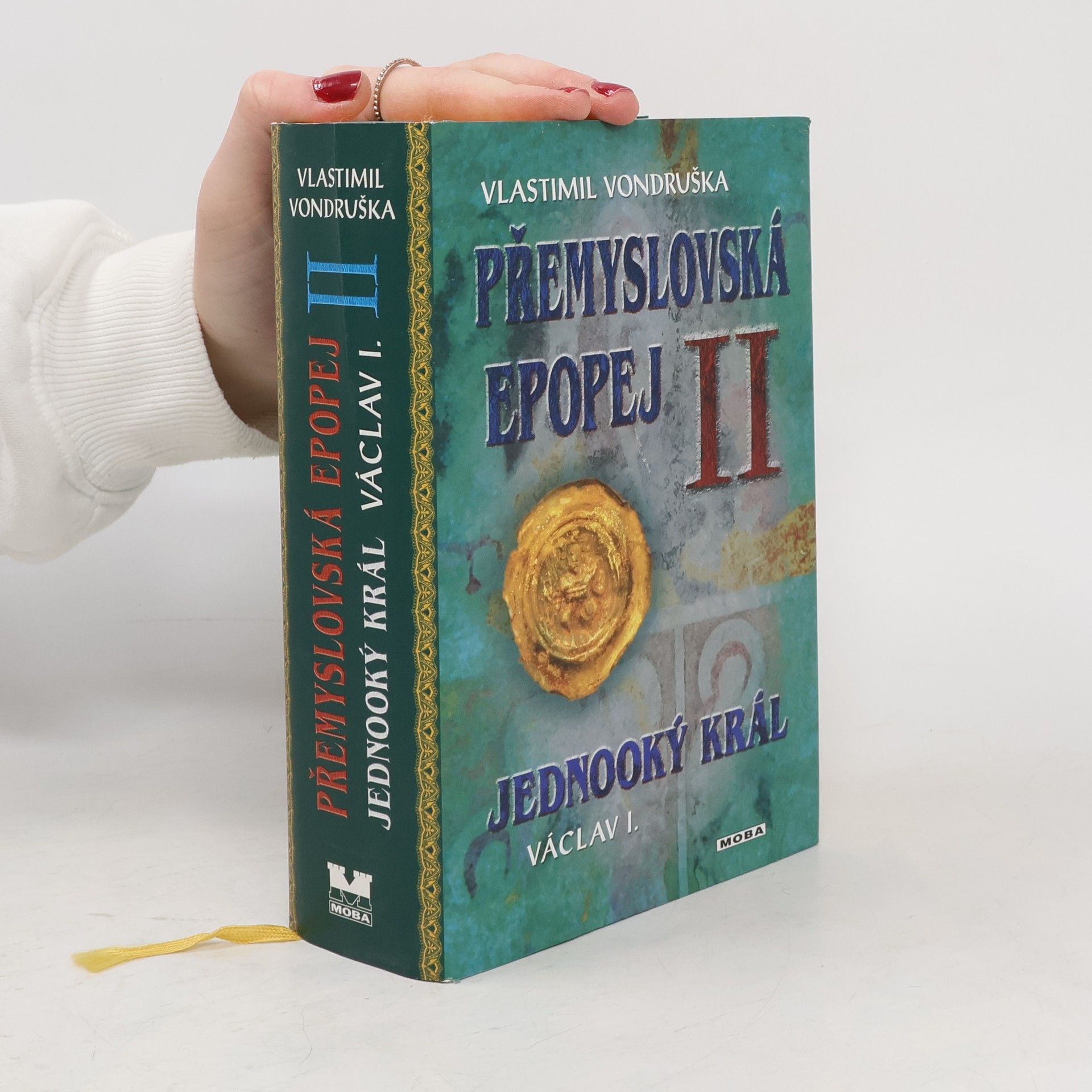 Vlastimil Vondruška Přemyslovská epopej II.
