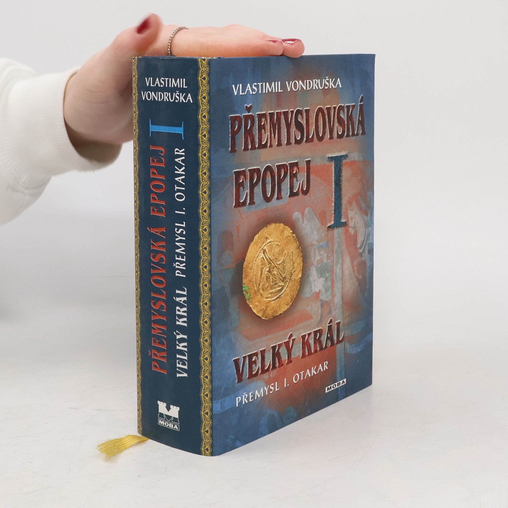 Vlastimil Vondruška Přemyslovská epopej I.