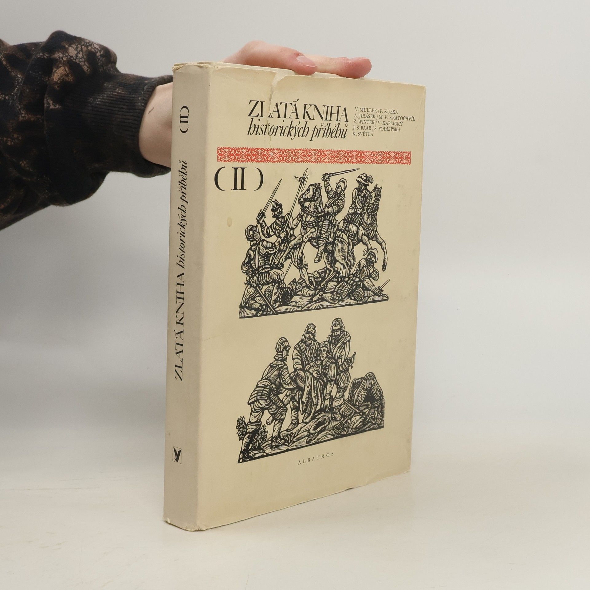 Autorenkollektiv Zlatá kniha historických příběhů II.