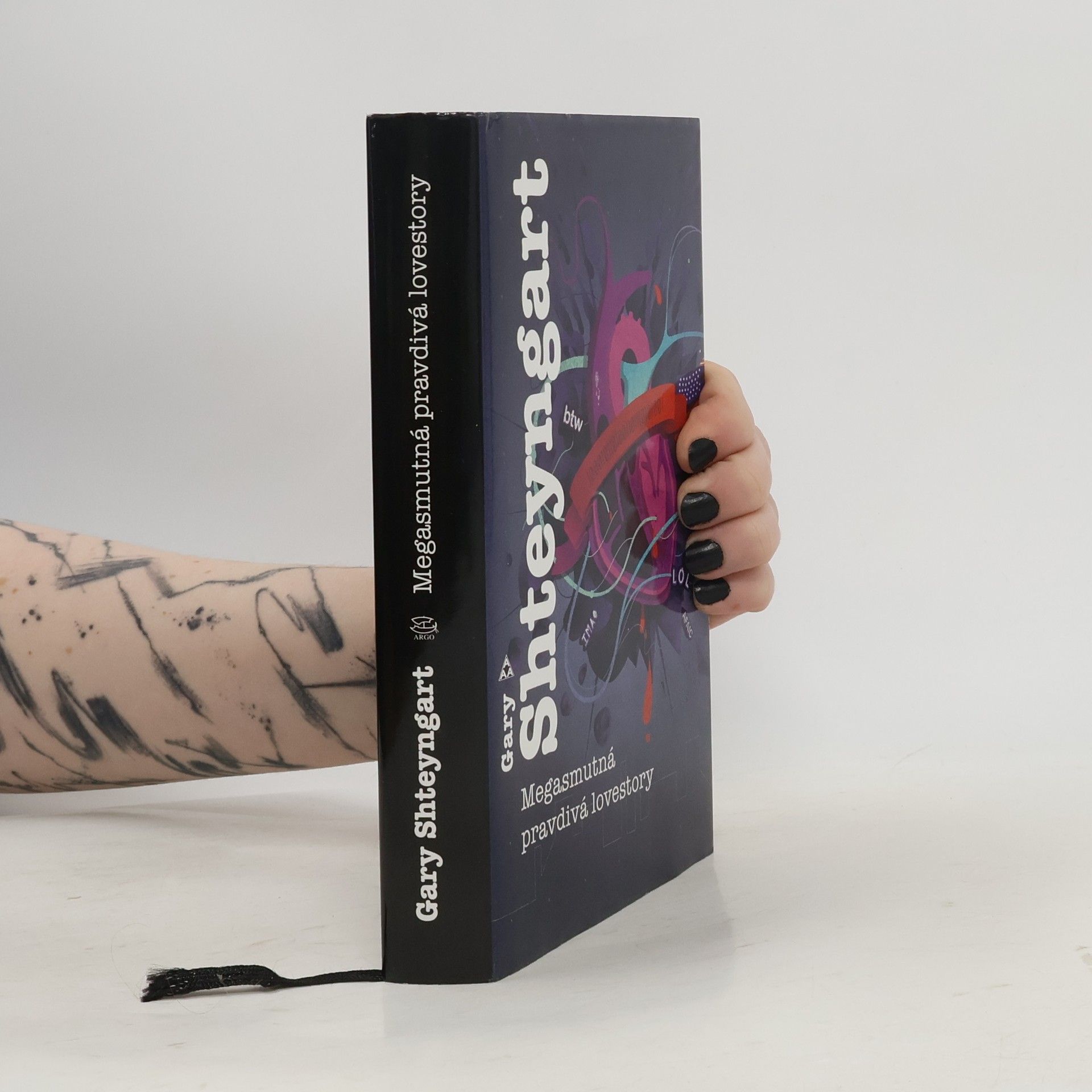 Gary Shteyngart Megasmutná pravdivá lovestory