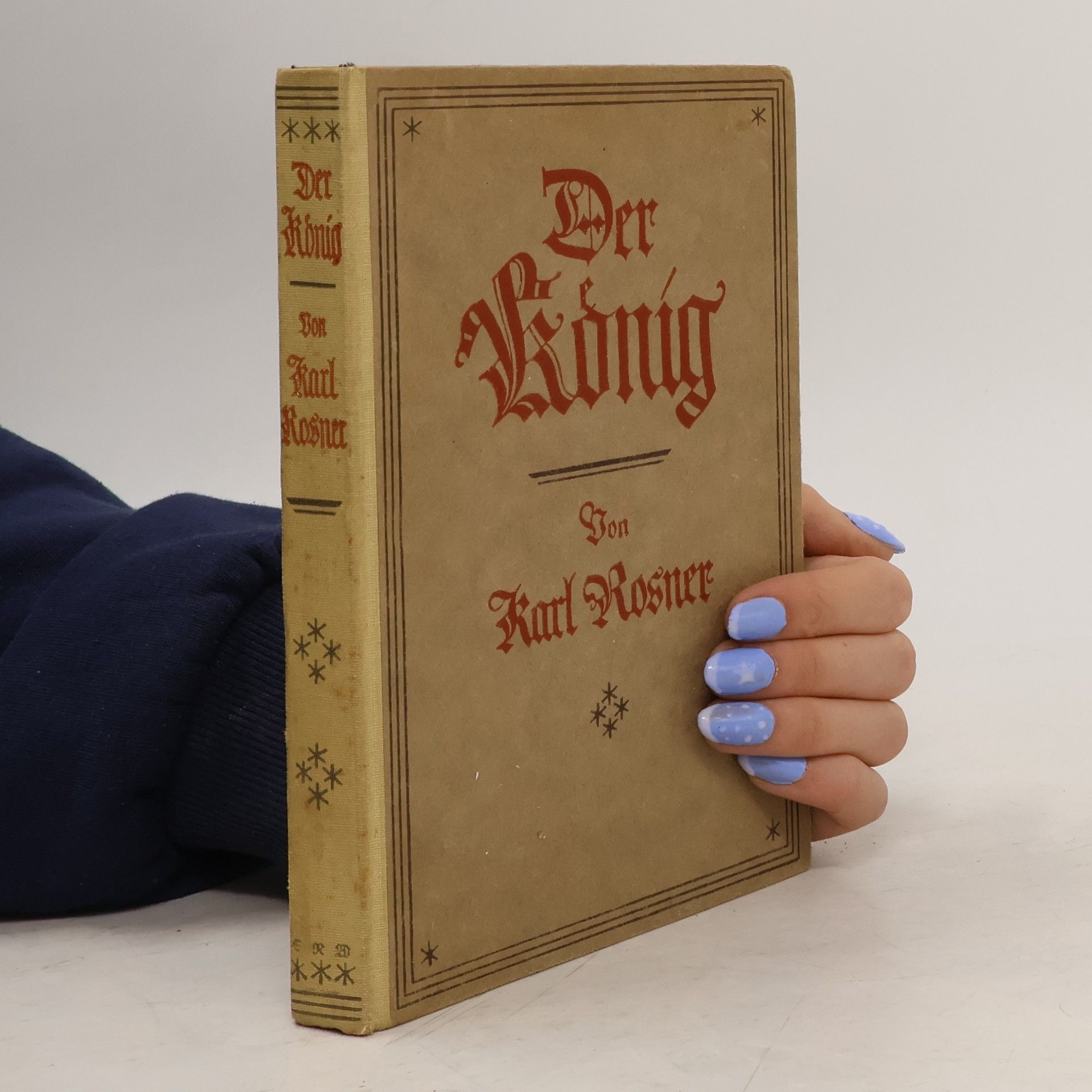 Karl Rosner Der König