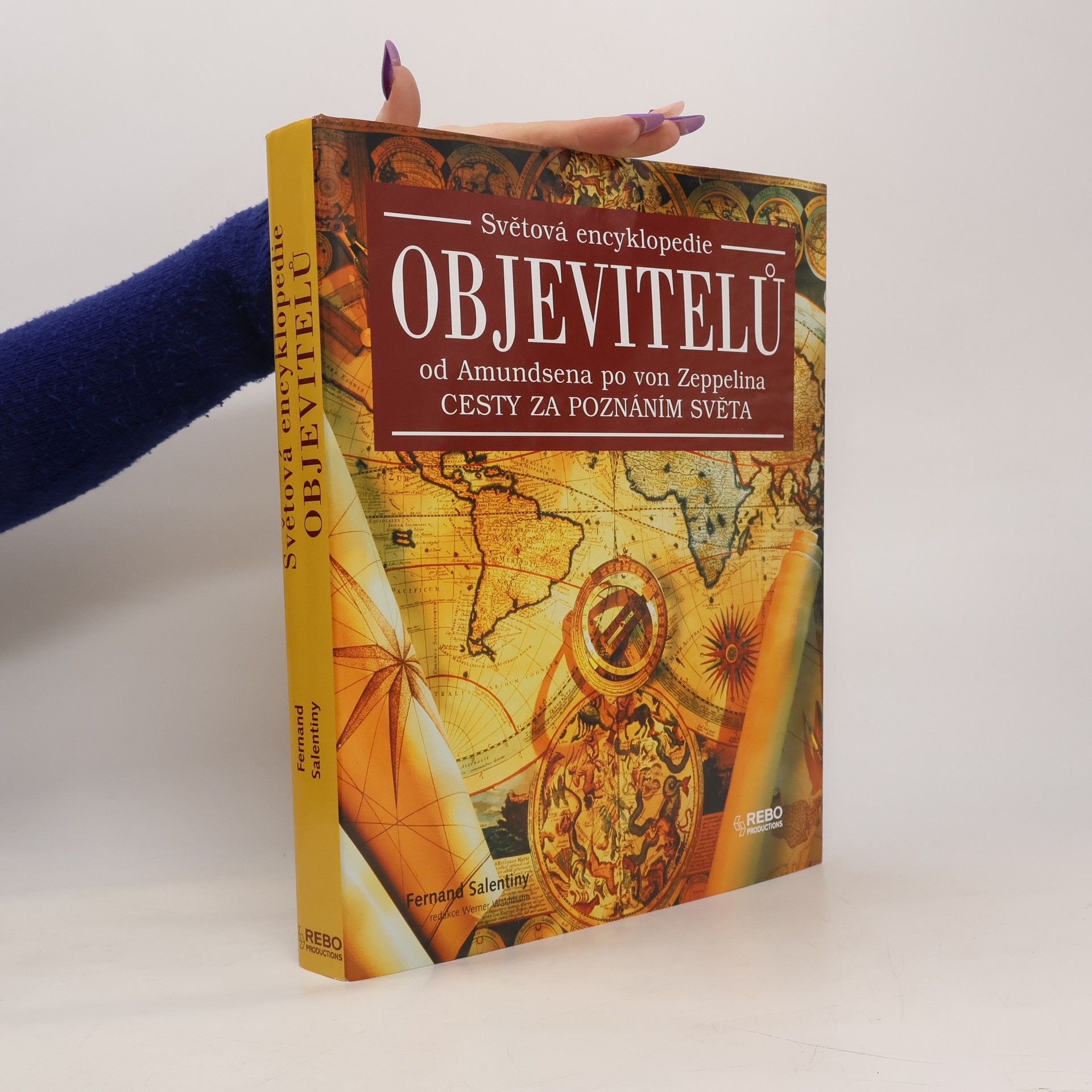 Fernand Salentiny Světová encyklopedie objevitelů : od Amundsena po von Zeppelina