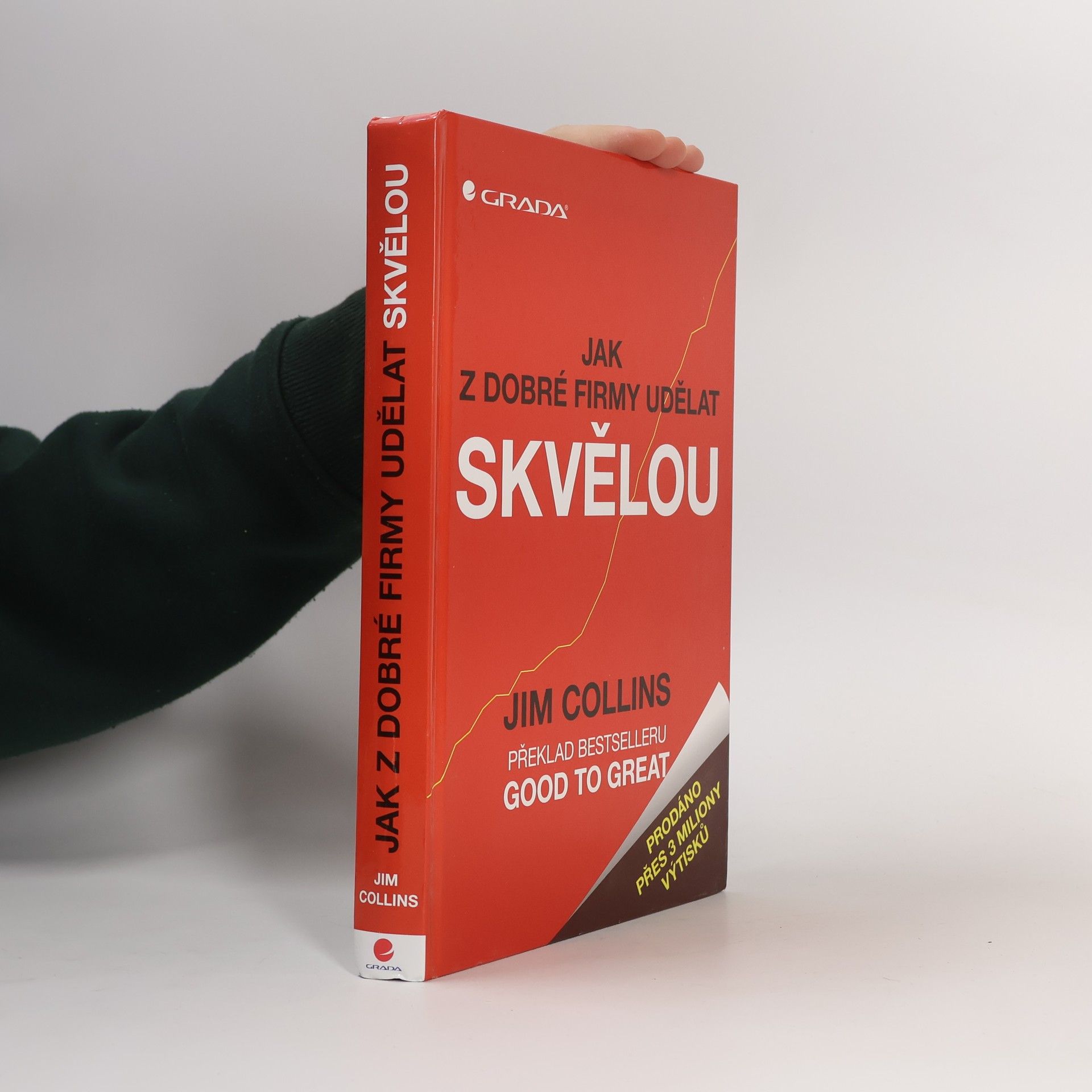 Jim Collins Jak z dobré firmy udělat skvělou