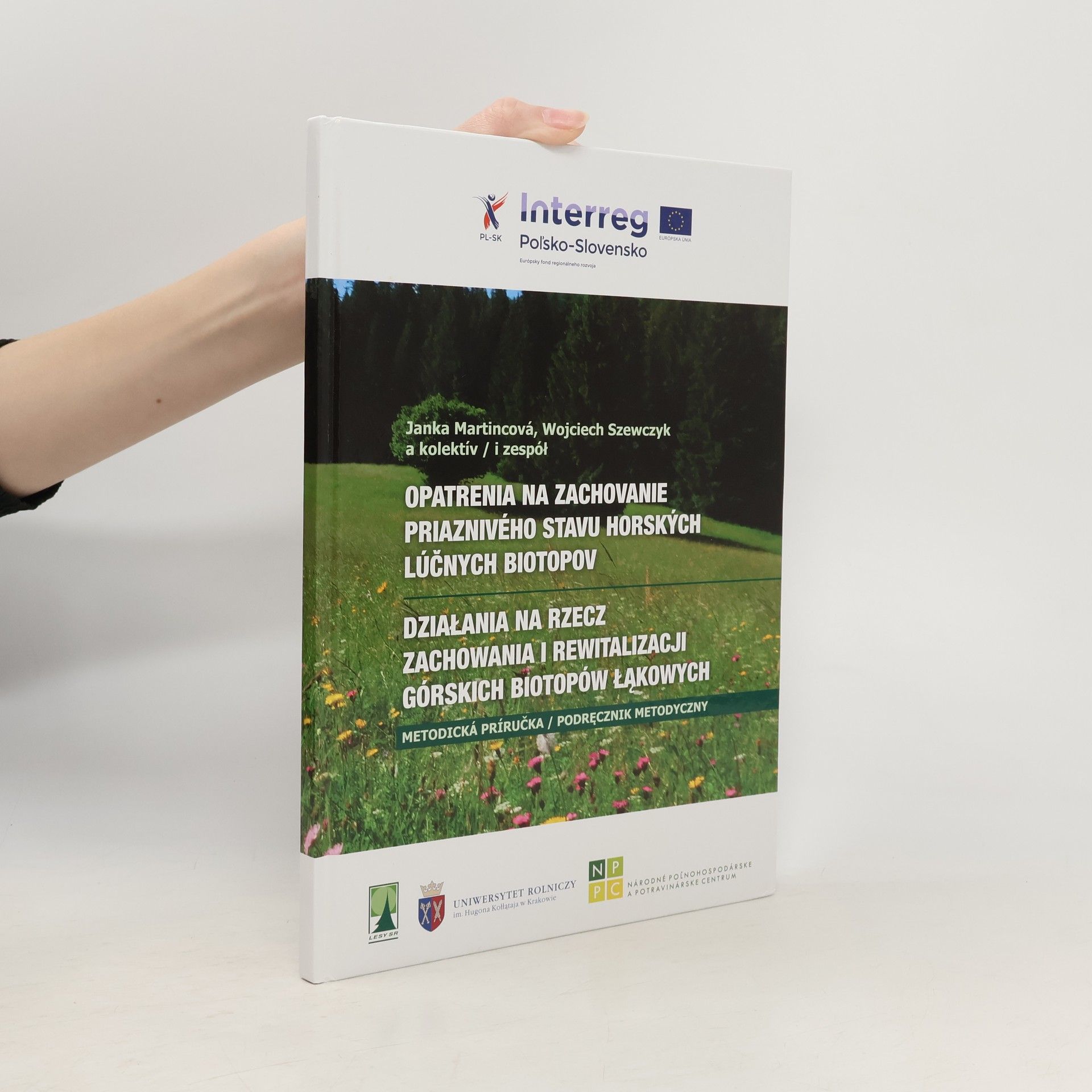 Opatrenia na zachovanie priaznivého stavu horských lúčnych biotopov. Działania na rzecz zachowania i rewitalizacji górskich biotopów łakowych