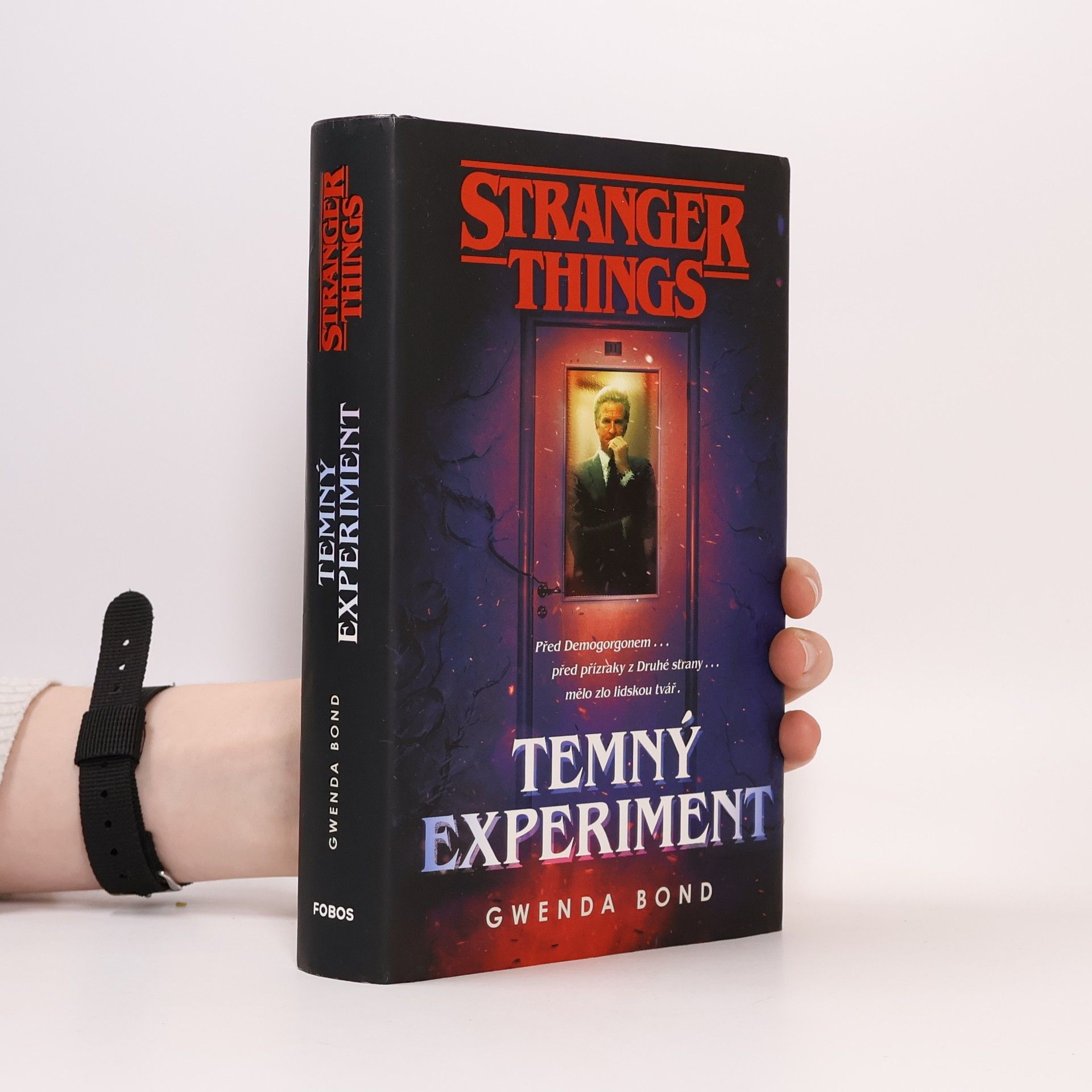Gwenda Bond Stranger Things. Temný experiment