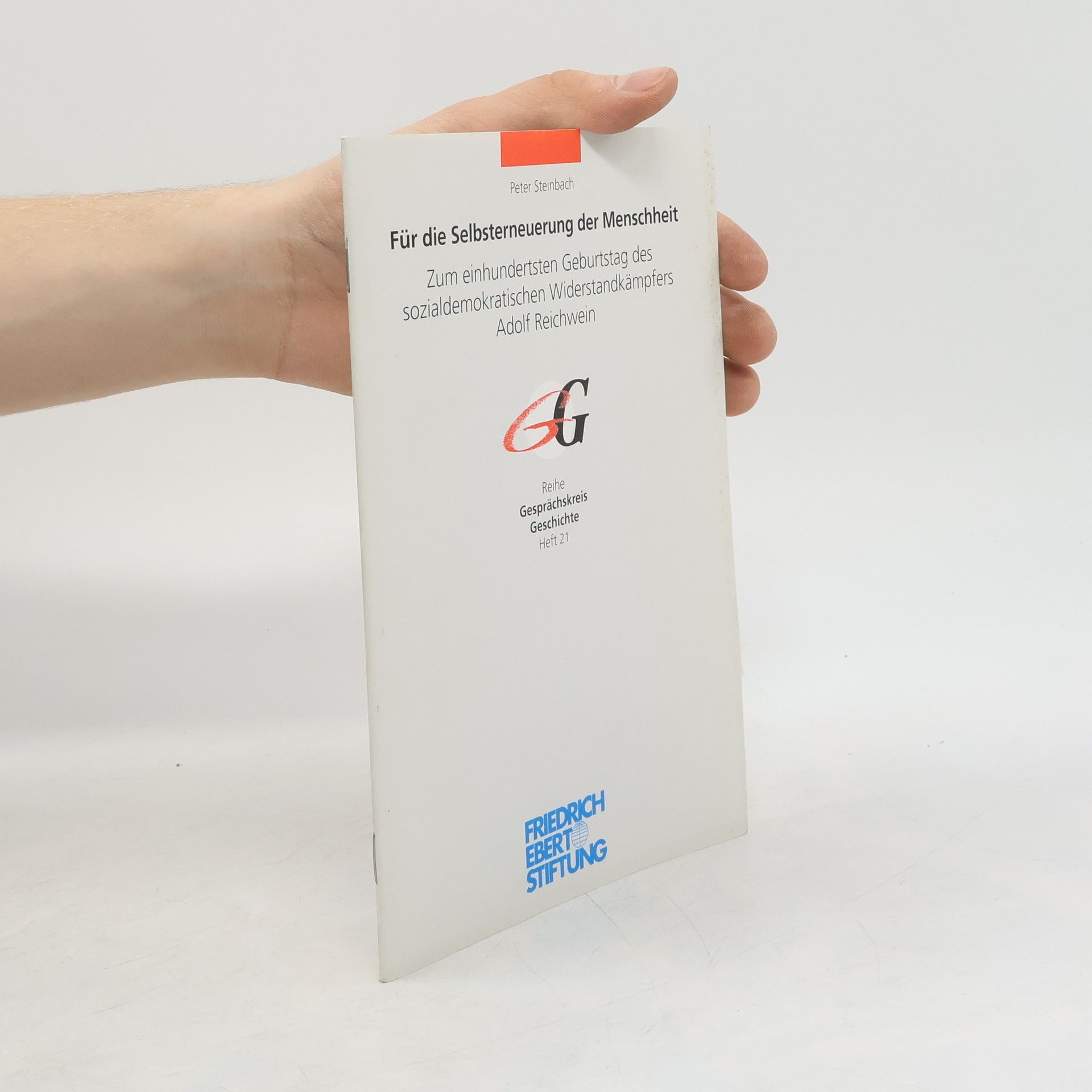 Peter Steinbach Für die Selbsterneuerung der Menschheit