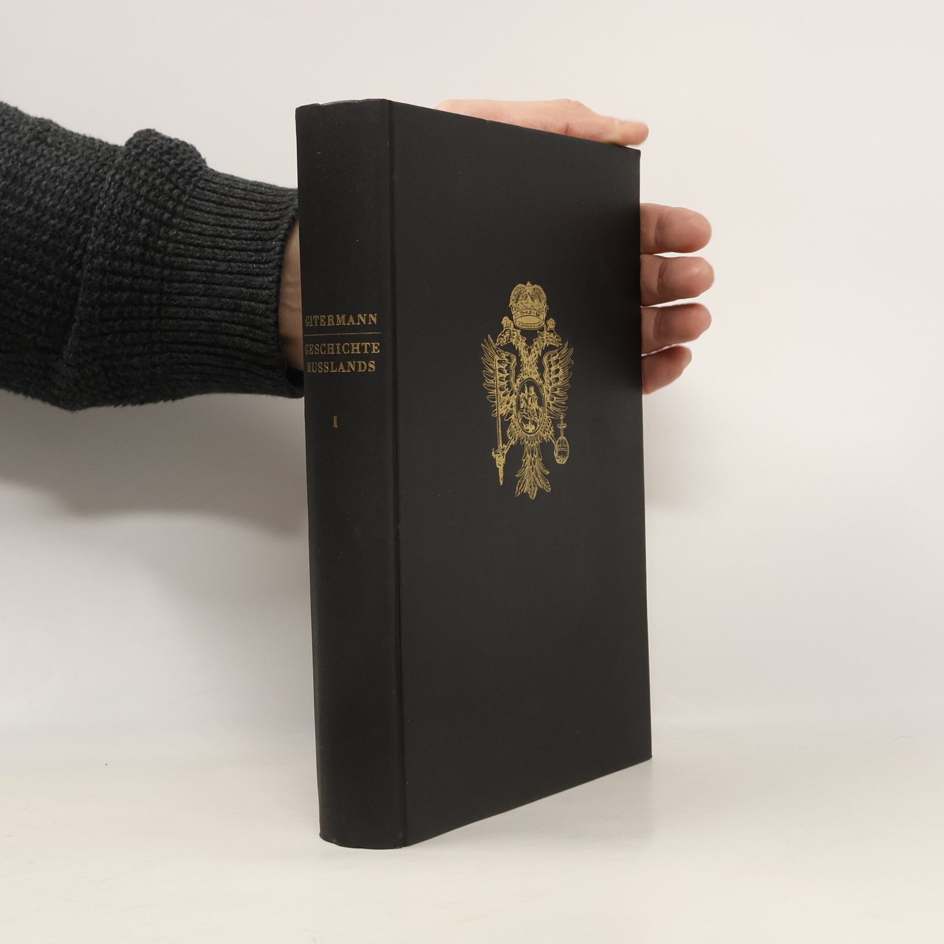 Valentin Gitermann Geschichte Russlands. Erster Band