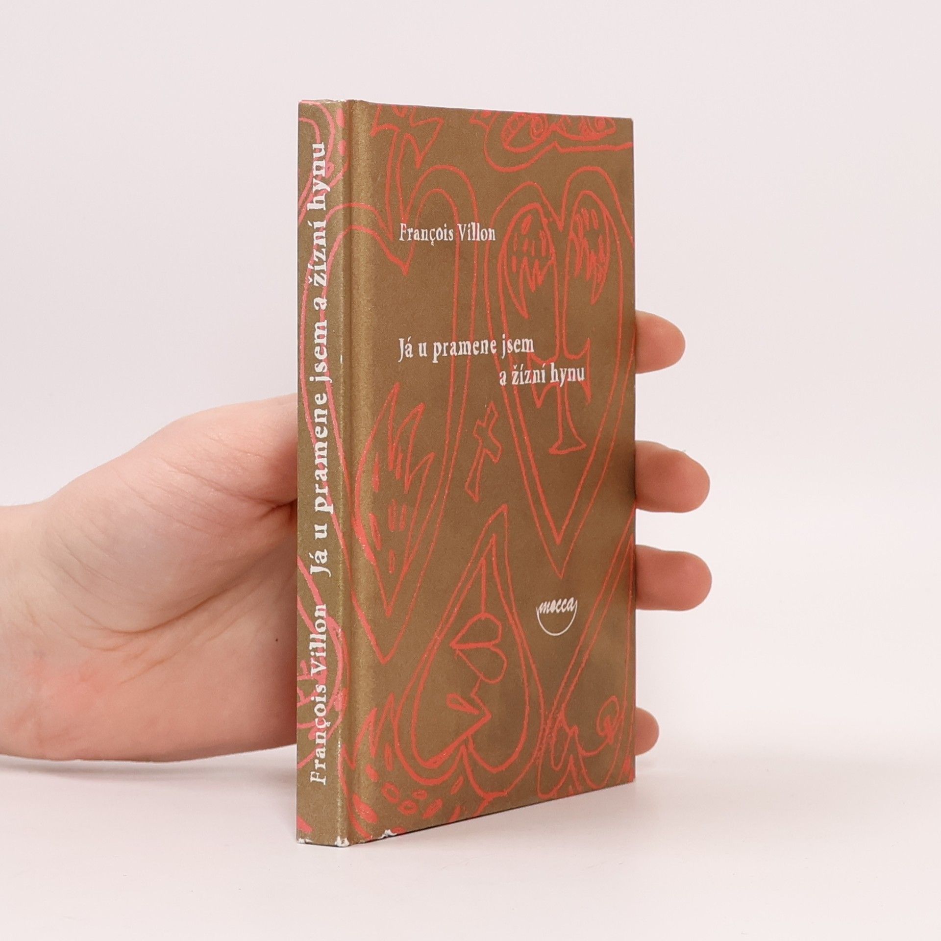 Já u pramene jsem a žízní hynu