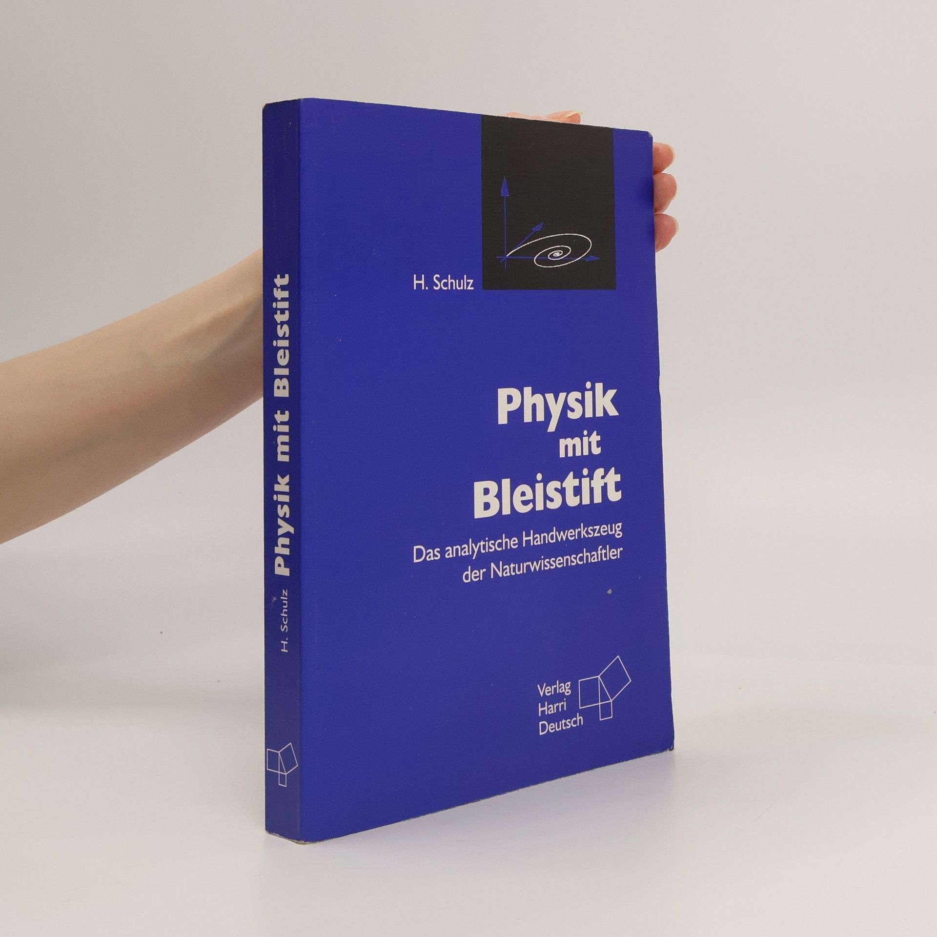 Hermann Schulz Physik mit Bleistift