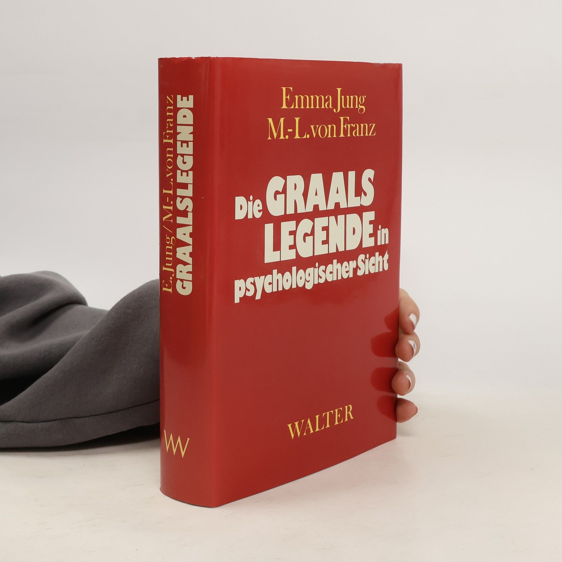 Die Graalslegende in psychologischer Sicht