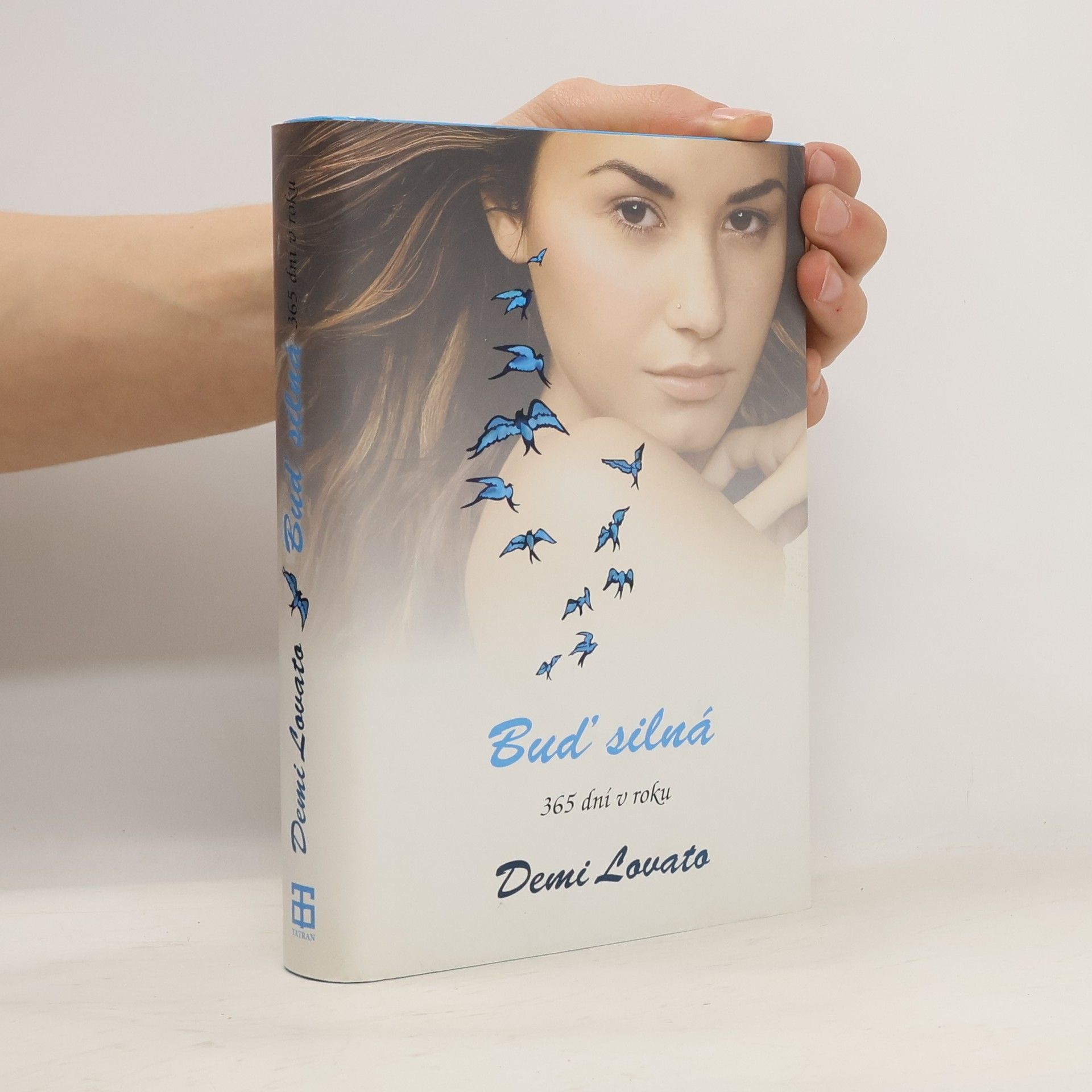 Demi Lovato Buď silná 365 dní v roku