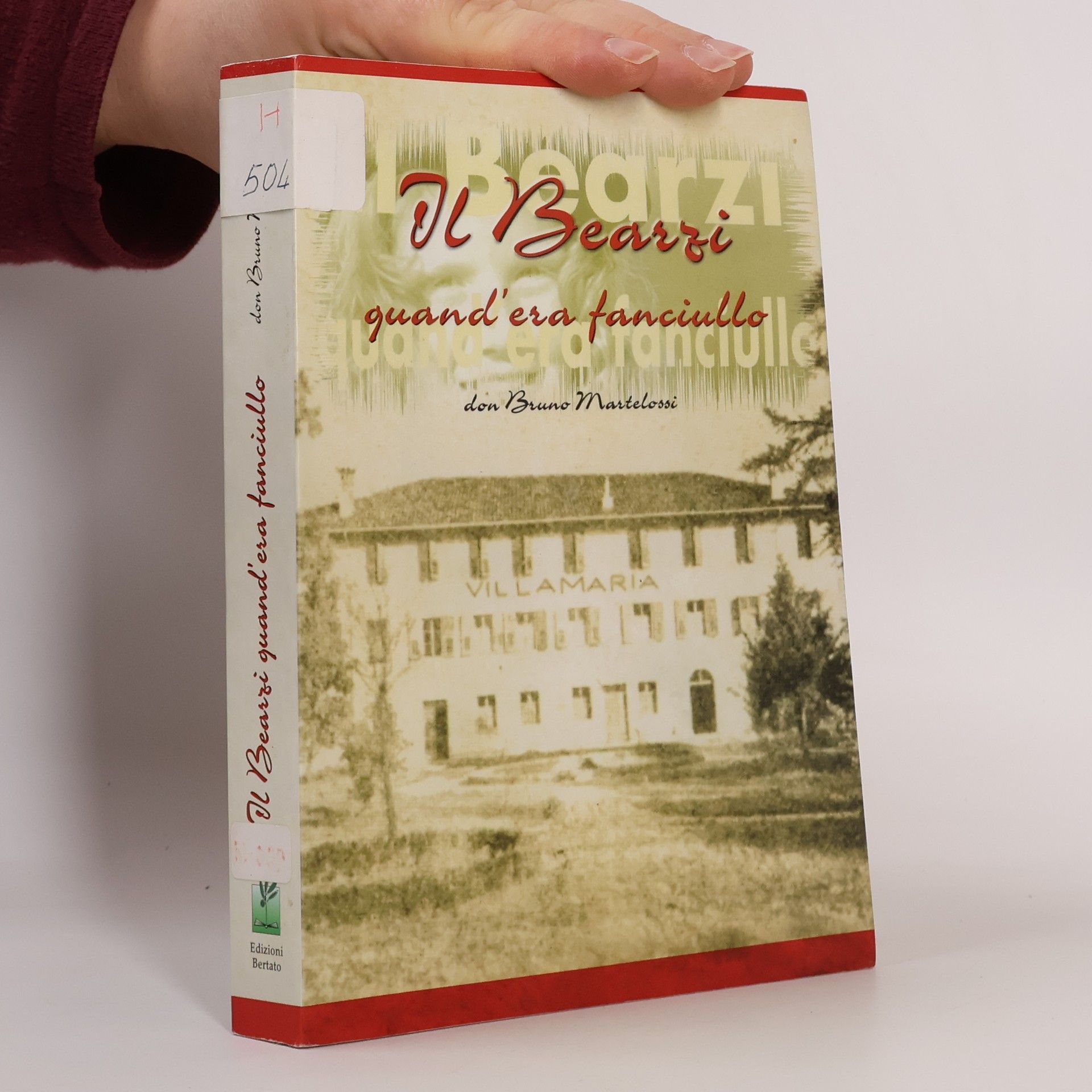 Don Bruno Martelossi Il Bearzi quand'era fanciullo