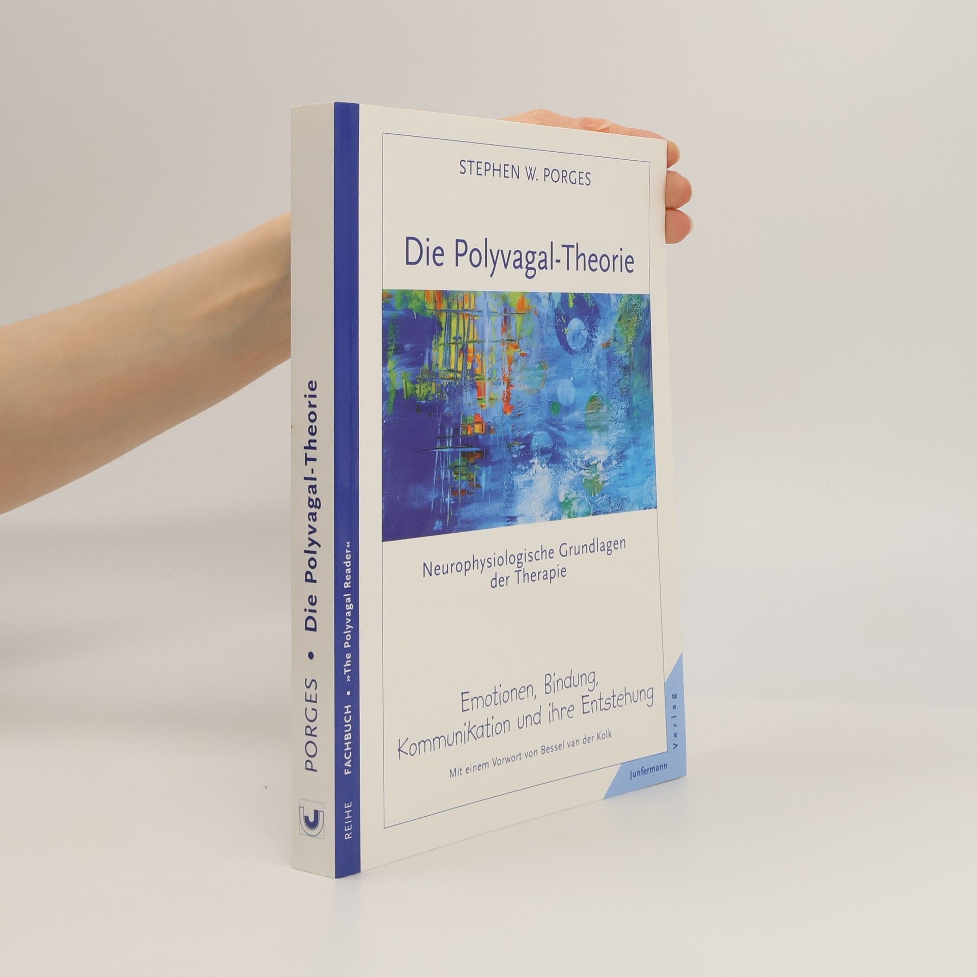 Stephen W. Porges Die Polyvagal-Theorie