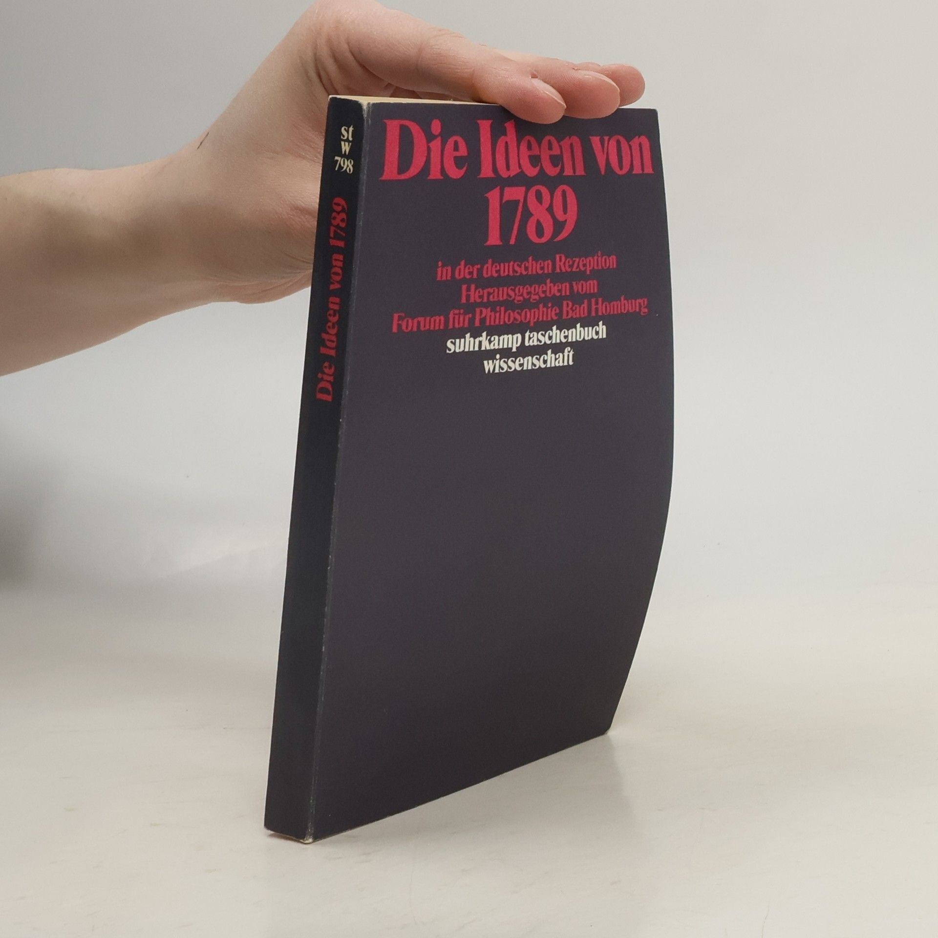 Kolektiv autorů Die Ideen von 1789 [siebzehnhundertneunundachtzig] in der deutschen Rezeption