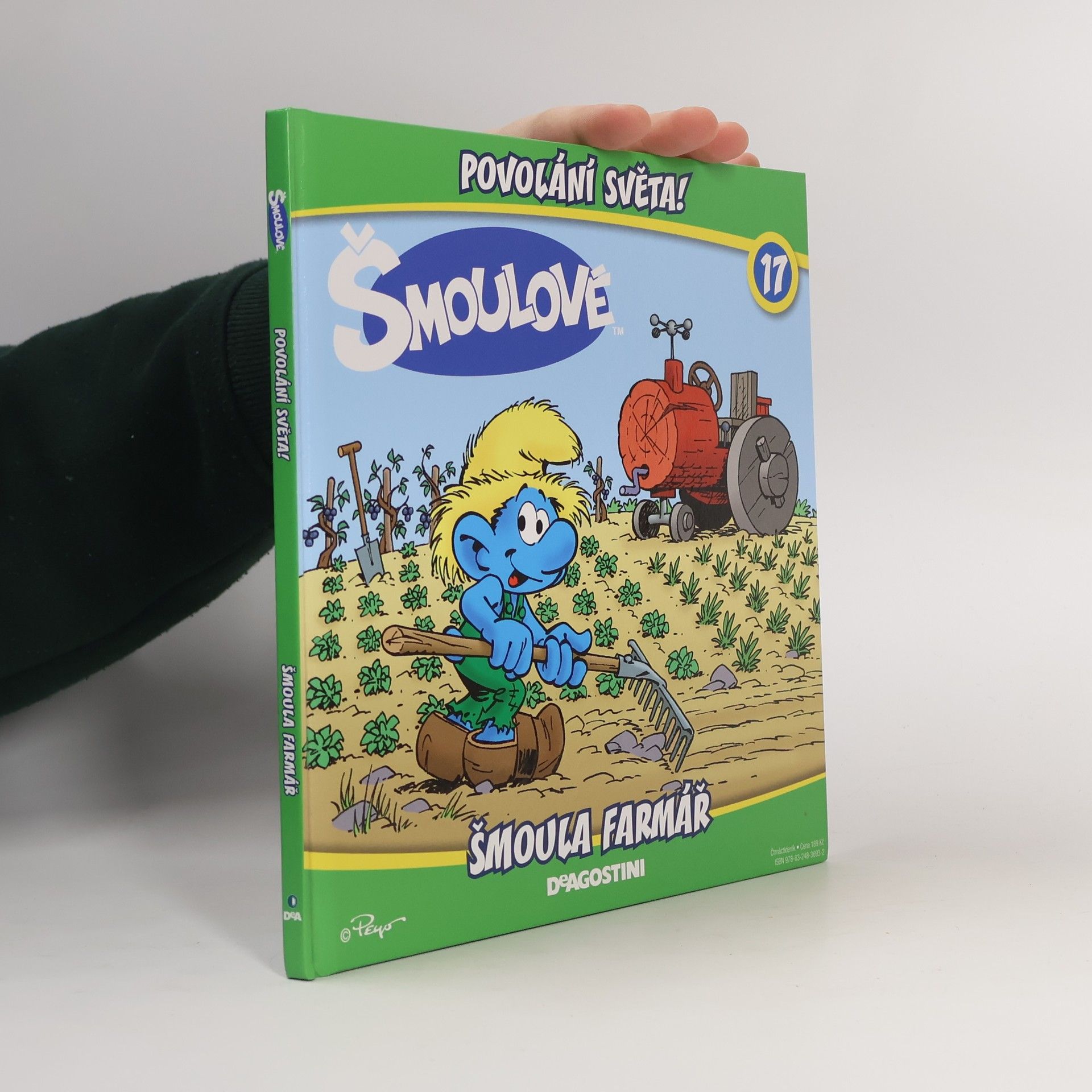 Iva Kořístková Šmloulové. Povolání světa! 17 Šmoula farmář