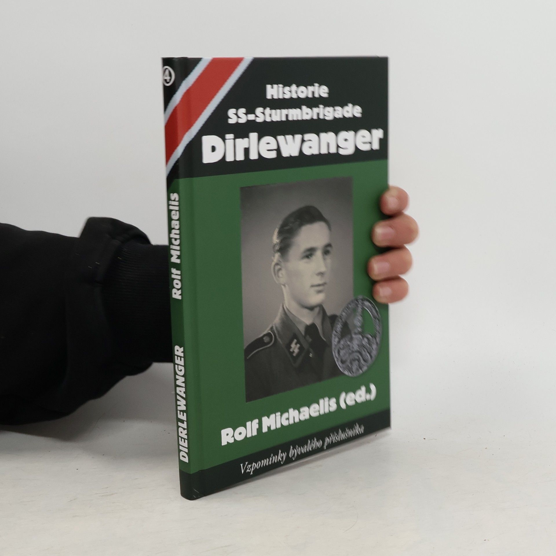 Rolf Michaelis Historie SS-Sturmbrigade Dirlewanger