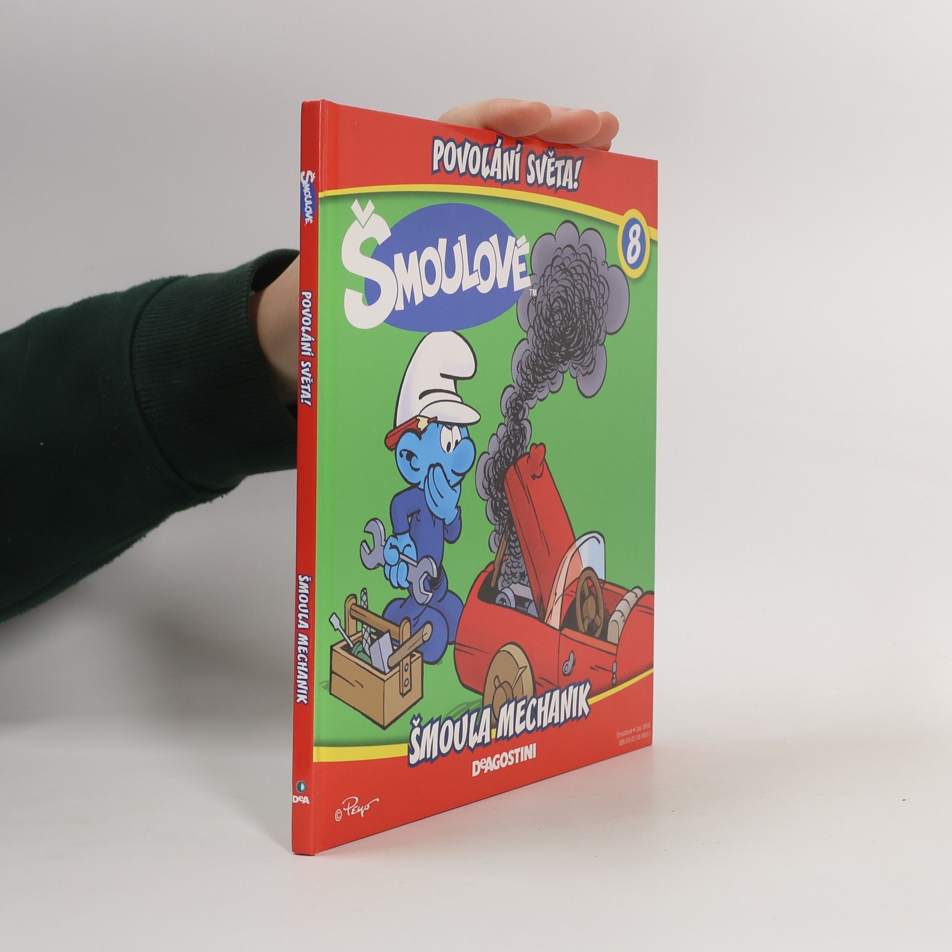 Iva Kořístková Šmoulové 8. Povolání světa! Šmoula mechanik
