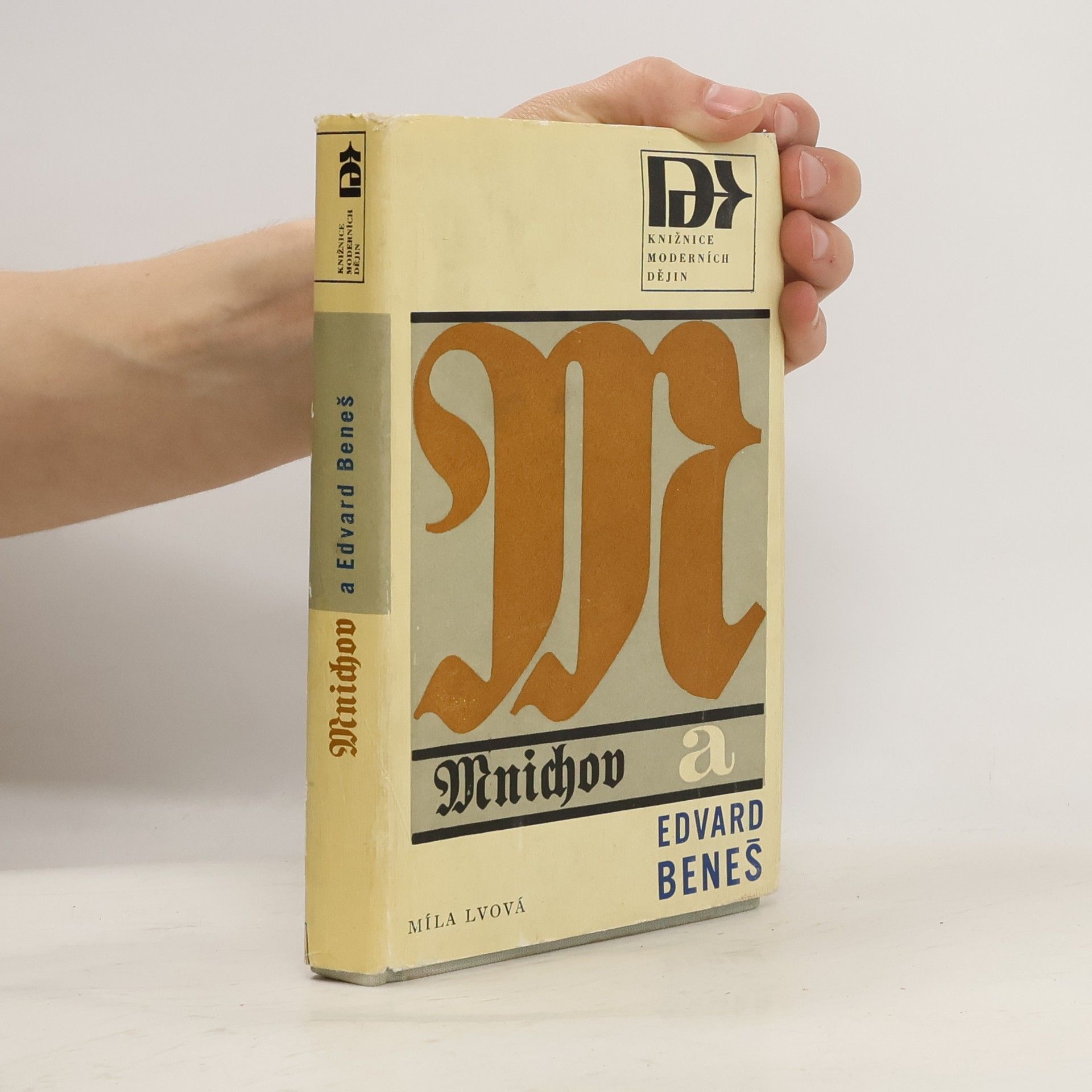 Míla Lvová Mnichov a Edvard Beneš