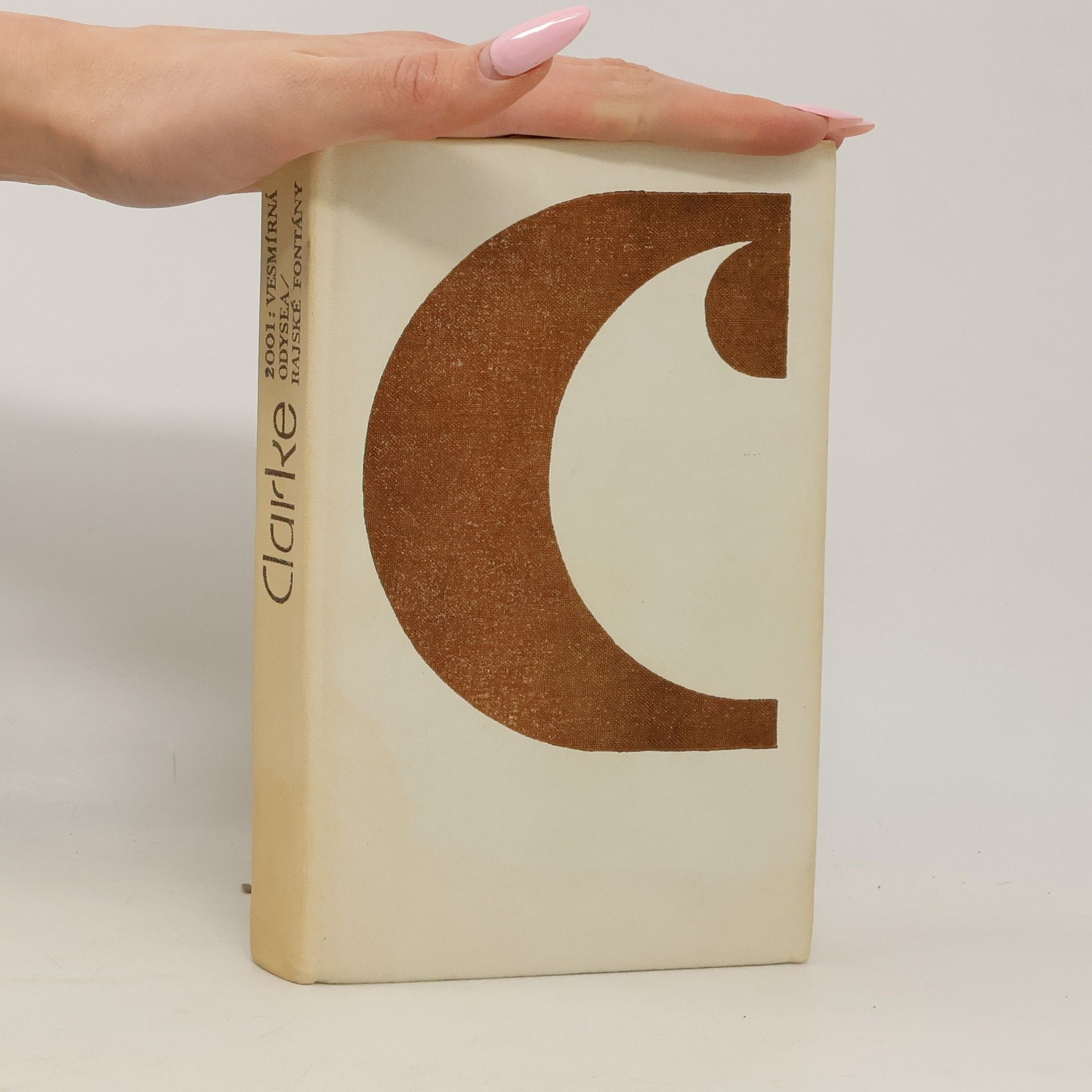 Arthur Charles Clarke 2001. Vesmírná odysea. Rajské fontány