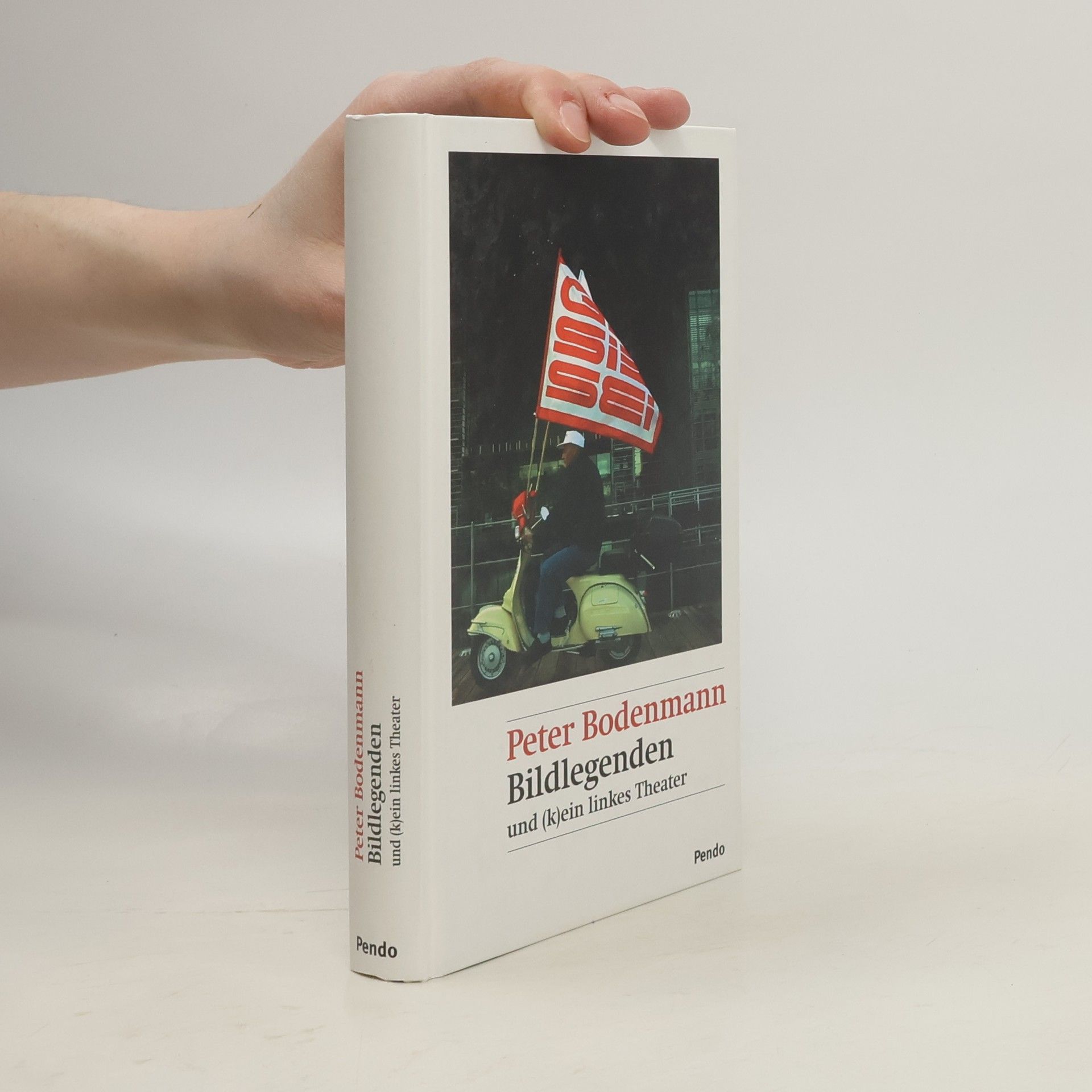 Peter Bodenmann Bildlegenden und (k)ein linkes Theater