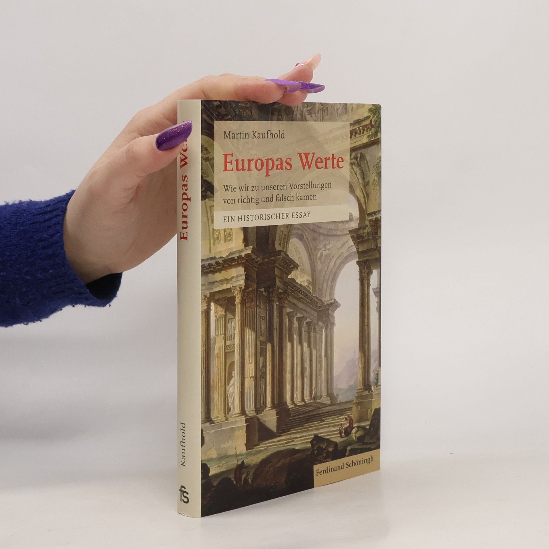 Martin Kaufhold Europas Werte