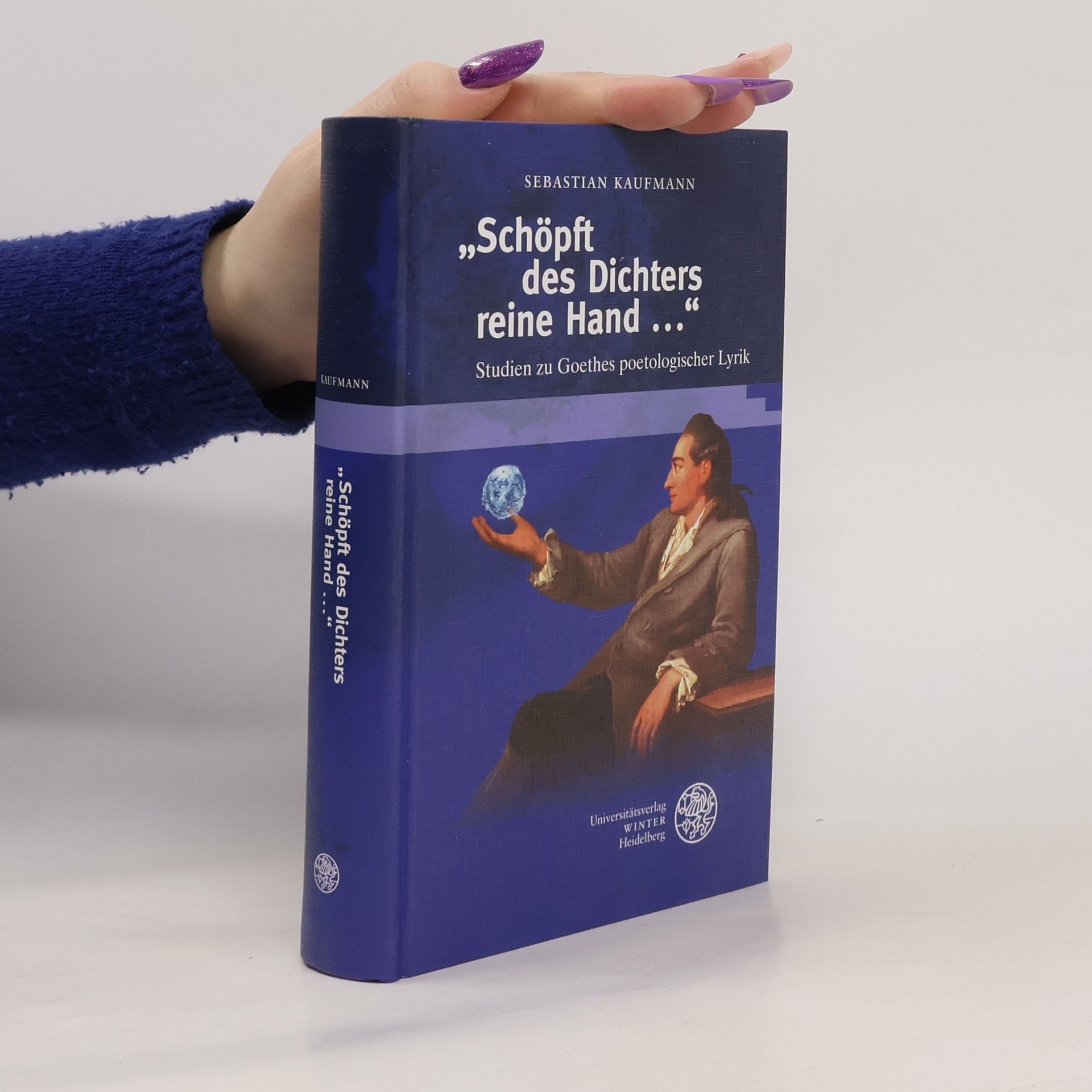 Sebastian Kaufmann Beiträge zur neueren Literaturgeschichte - 3: „Schöpft des Dichters reine Hand ...“