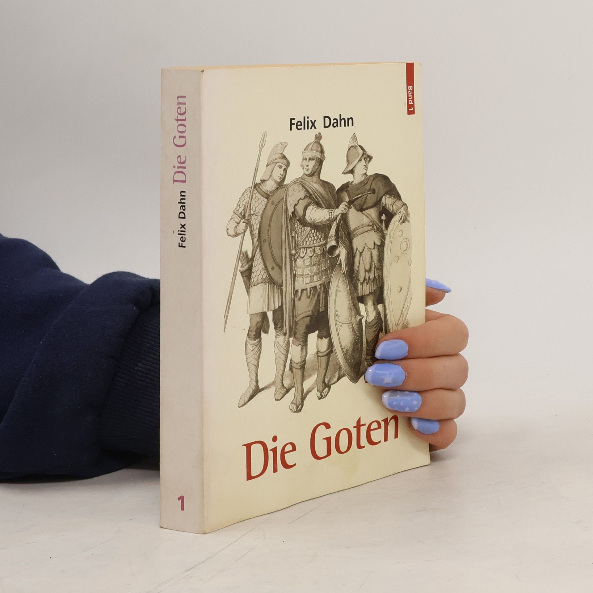 Felix Dahn Die Goten 1