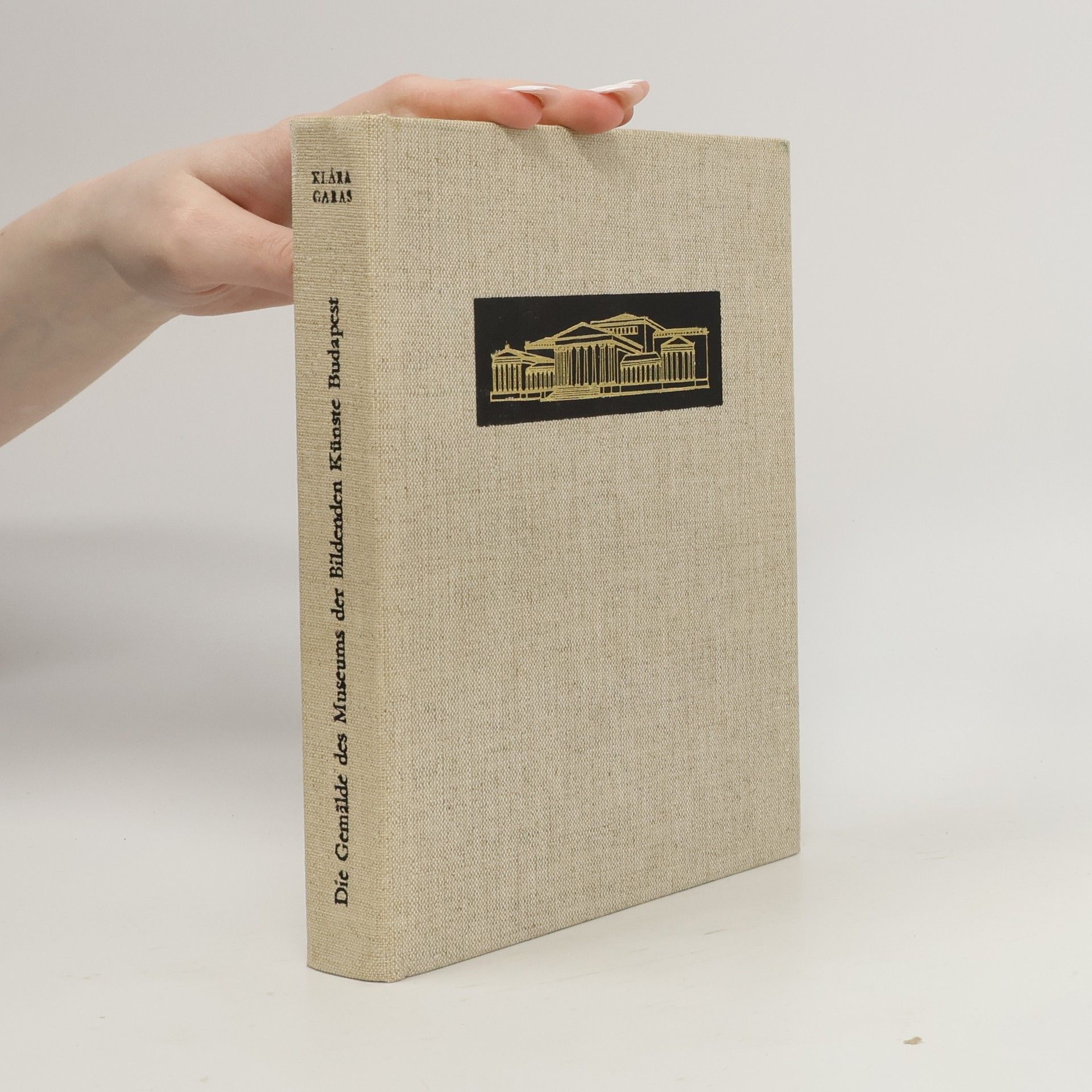 Klára Garas Die Gemälde des Museums der Bildenden Künste Budapest