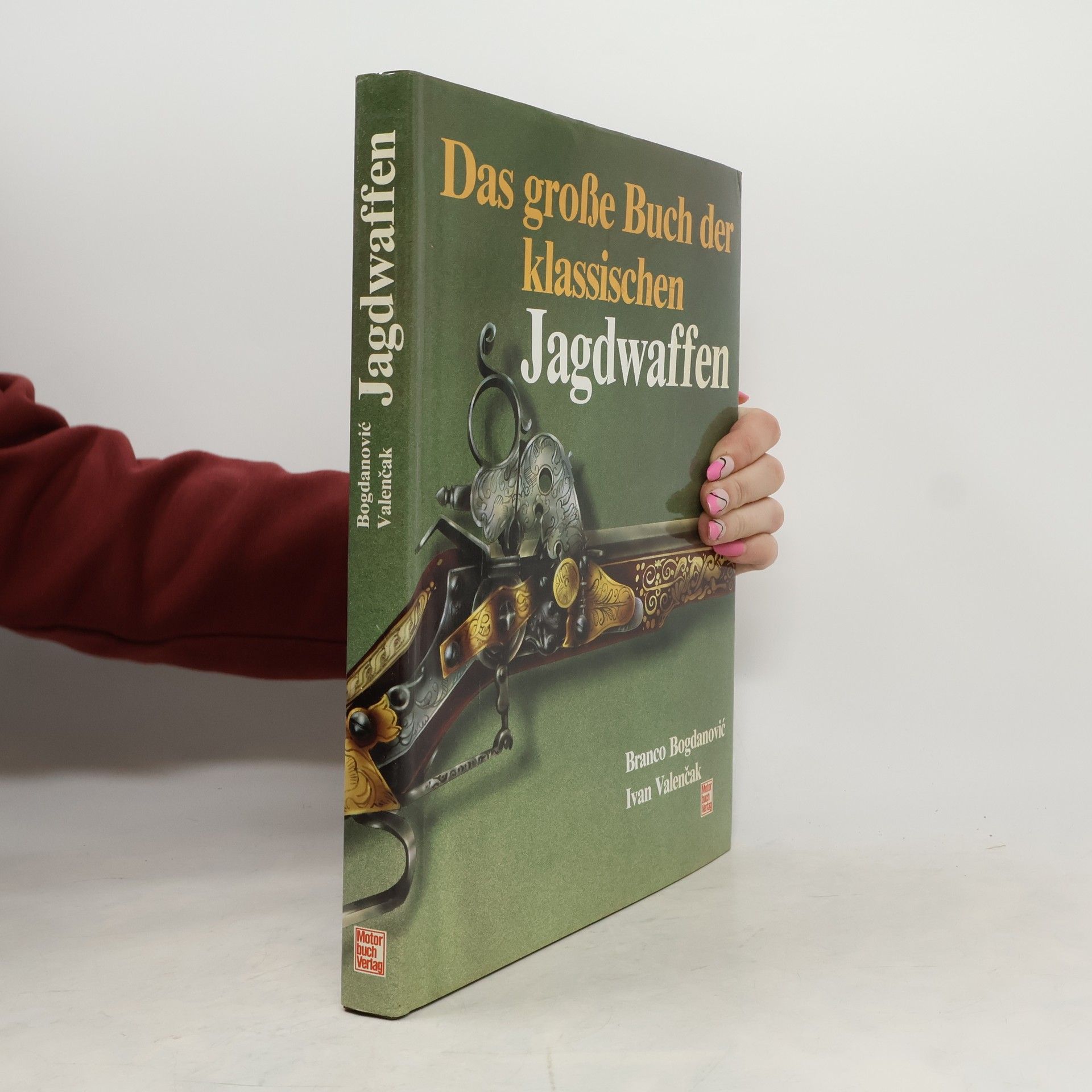 Branko Bogdanovic Das grosse Buch der klassischen Jagdwaffen