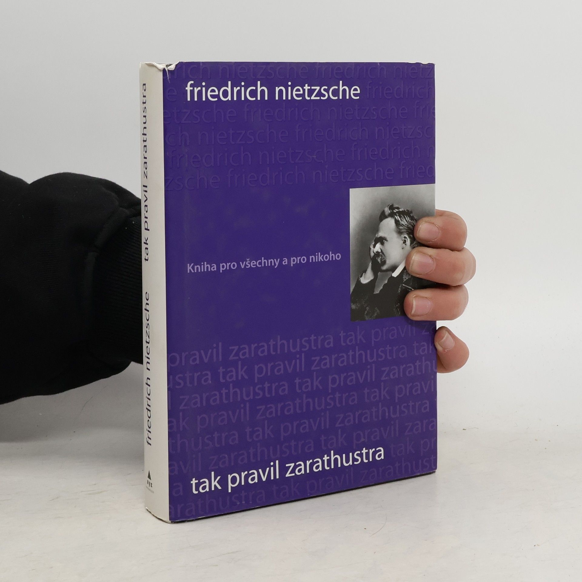 Friedrich Nietzsche Tak pravil Zarathustra