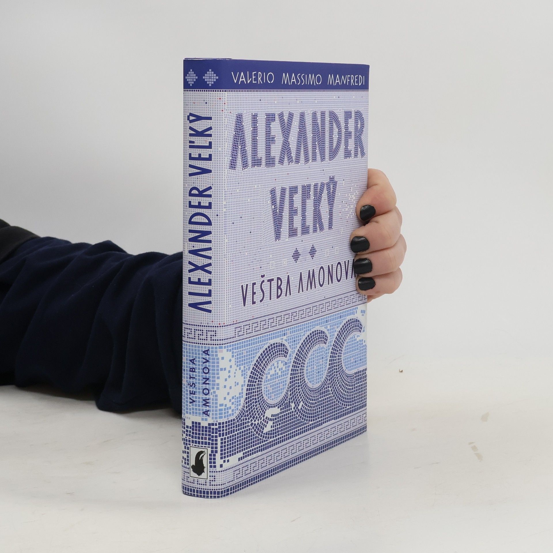 Valerio Massimo Manfredi Alexander Veľký. Veštba Amonova