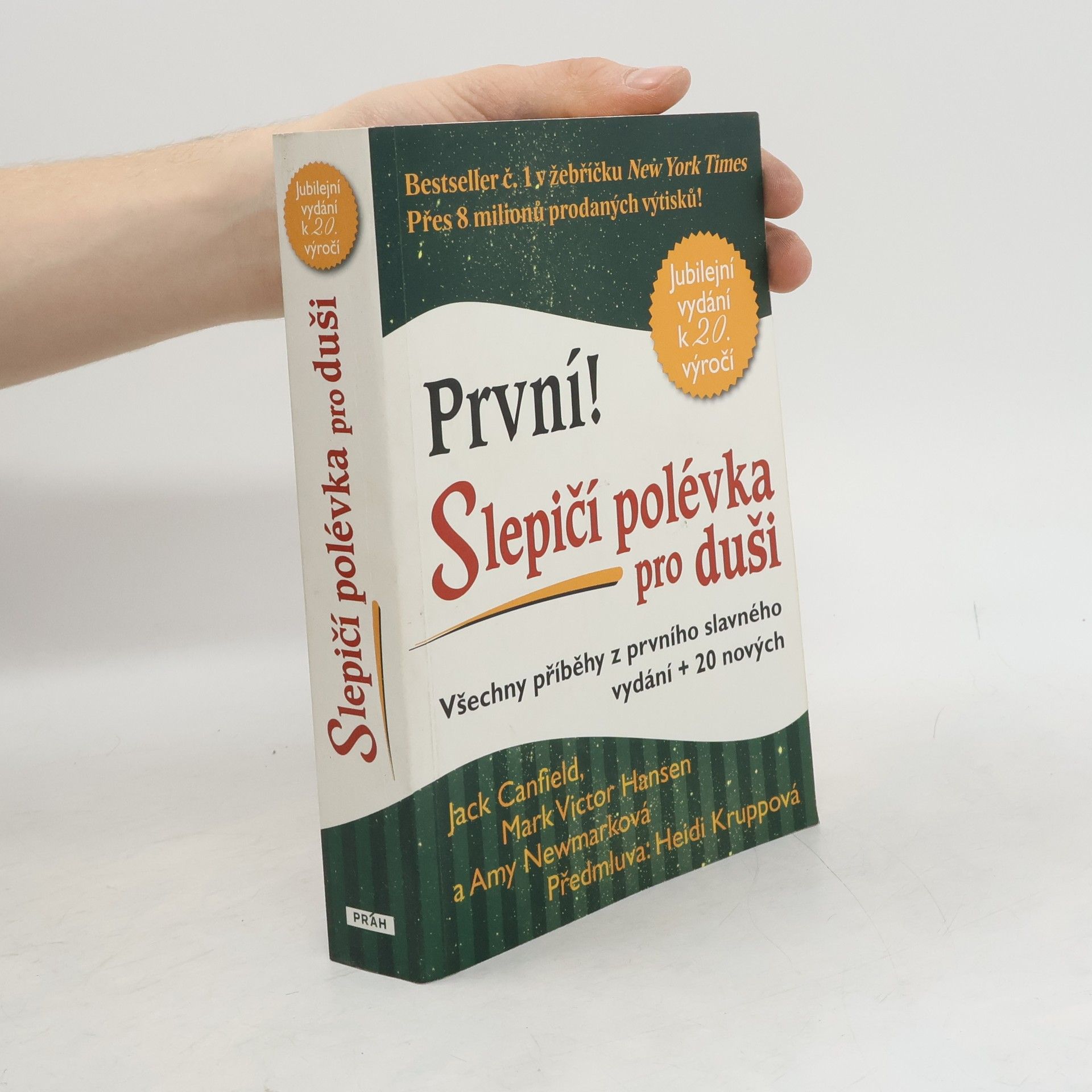 Jack Canfield Slepičí polévka pro duši