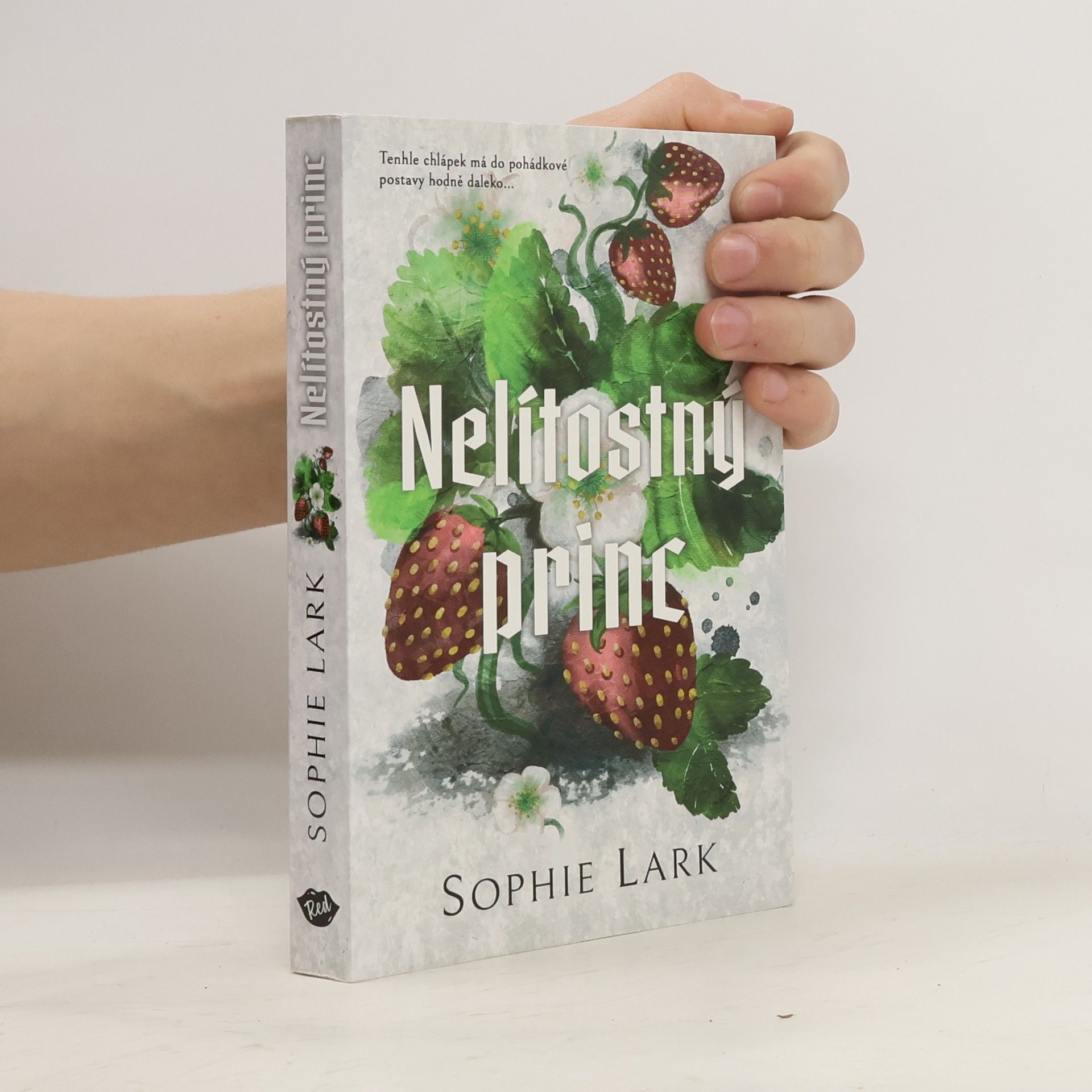 Sophie Lark Nelítostný princ