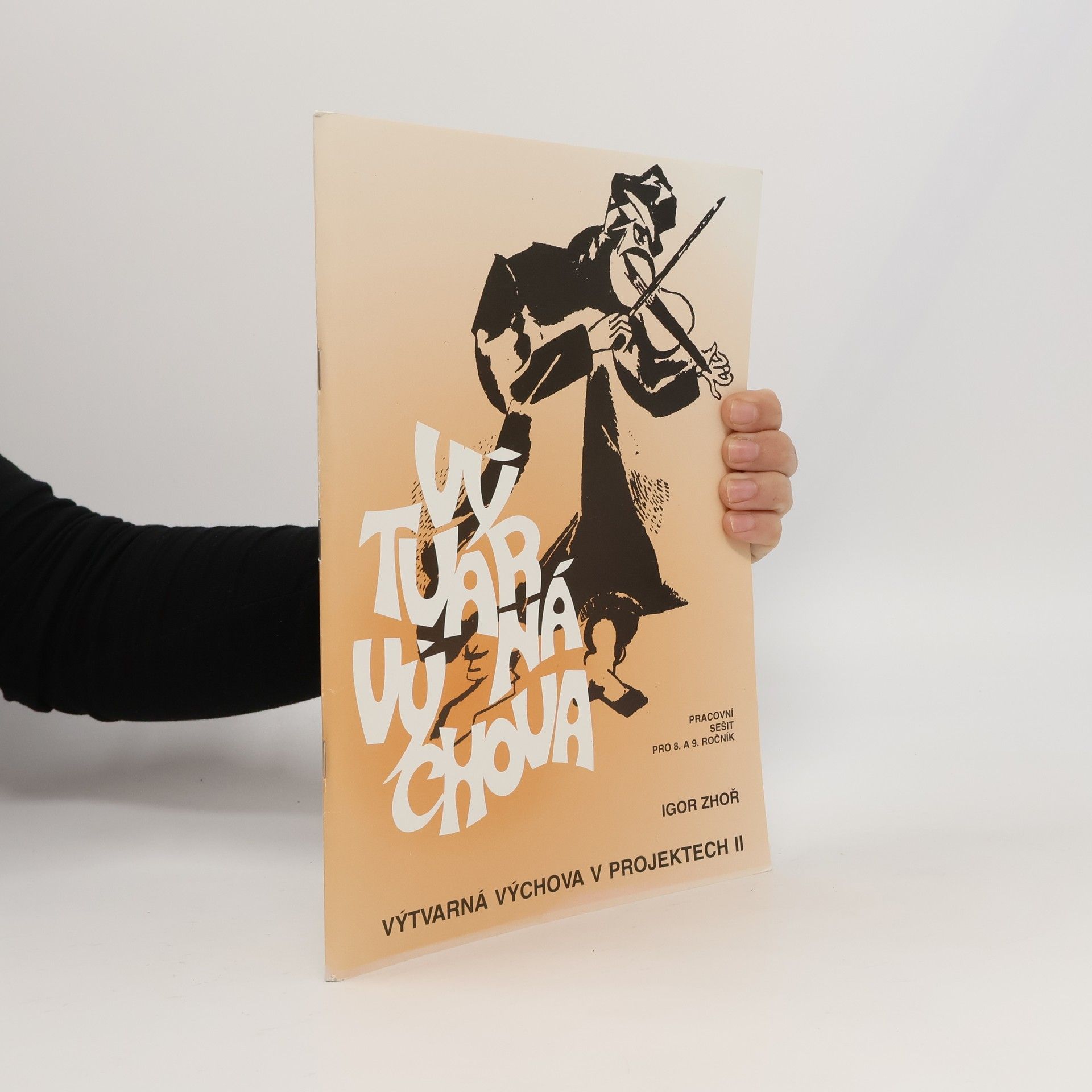Igor Zhoř Výtvarná výchova v projektech II