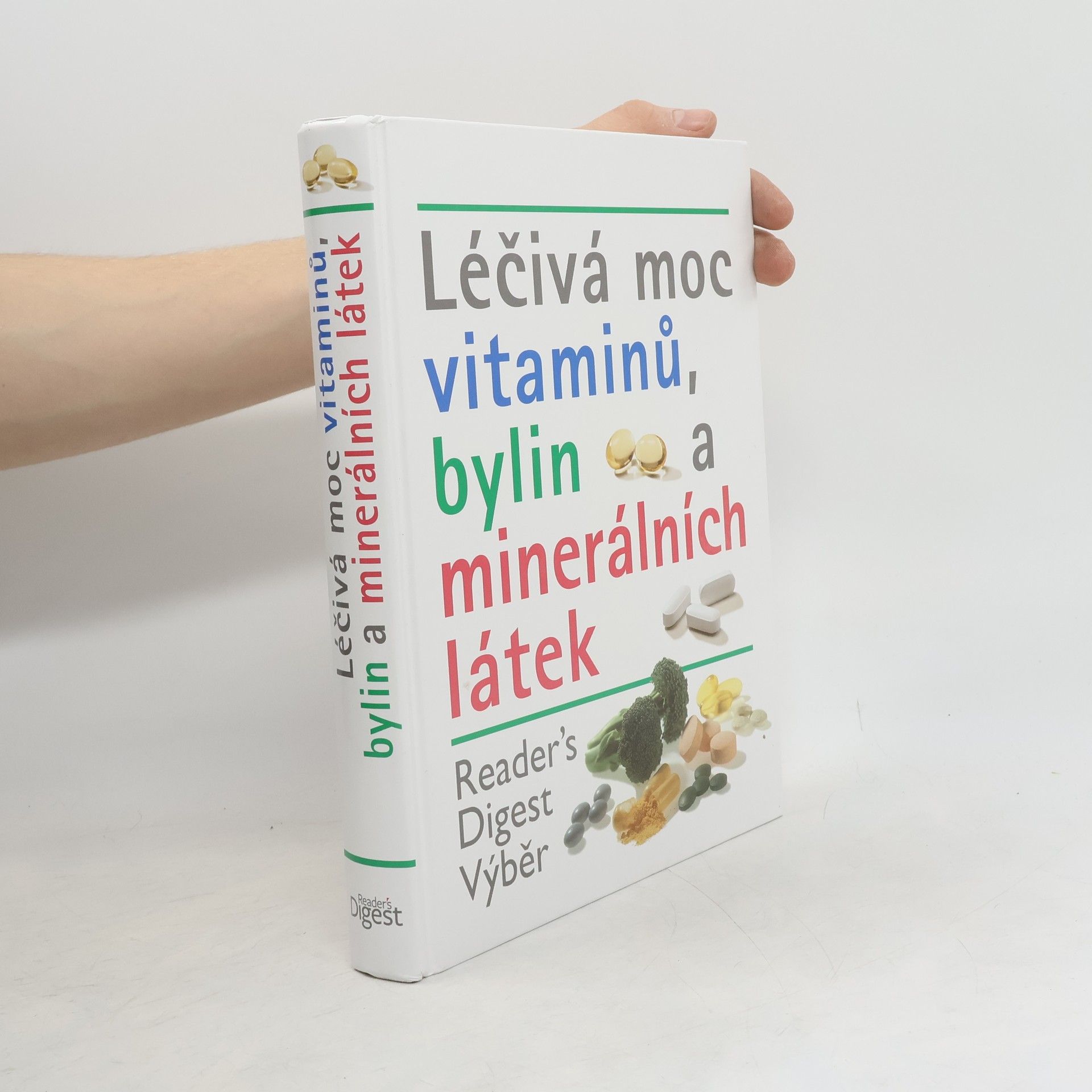 AA.VV. Léčivá moc vitaminů, bylin a minerálních látek