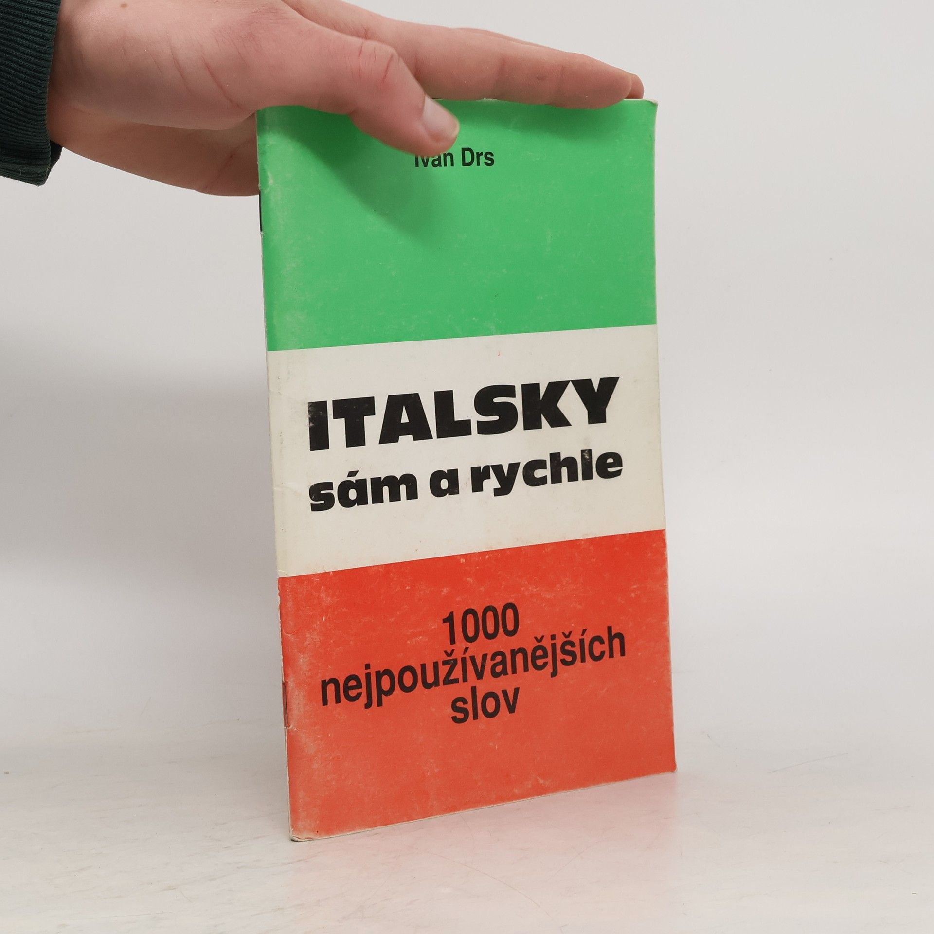 Ivan Drs Italsky sám a rychle: 1000 nejpoužívanějších slov