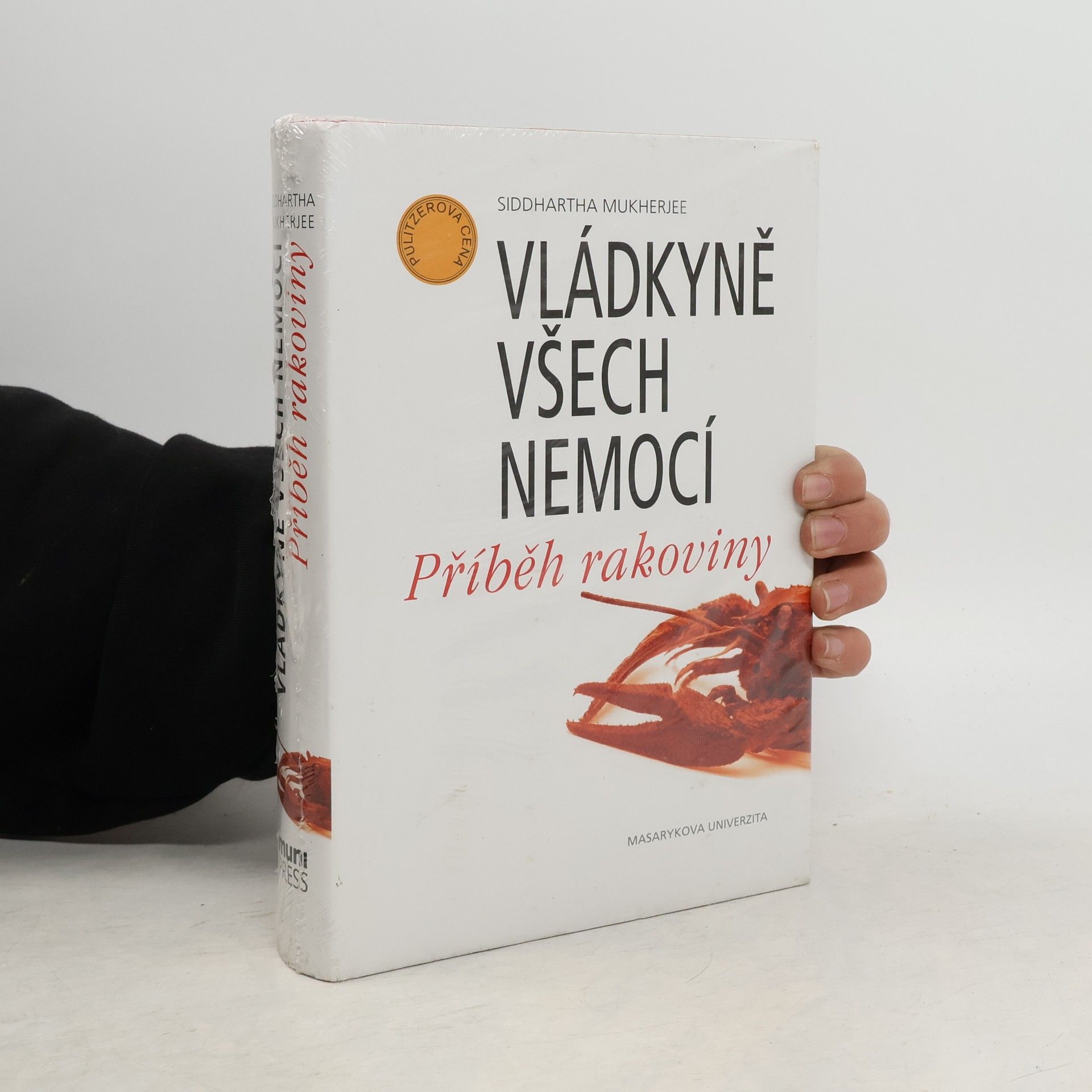Siddhartha Mukherjee Vládkyně všech nemocí. Příběh rakoviny