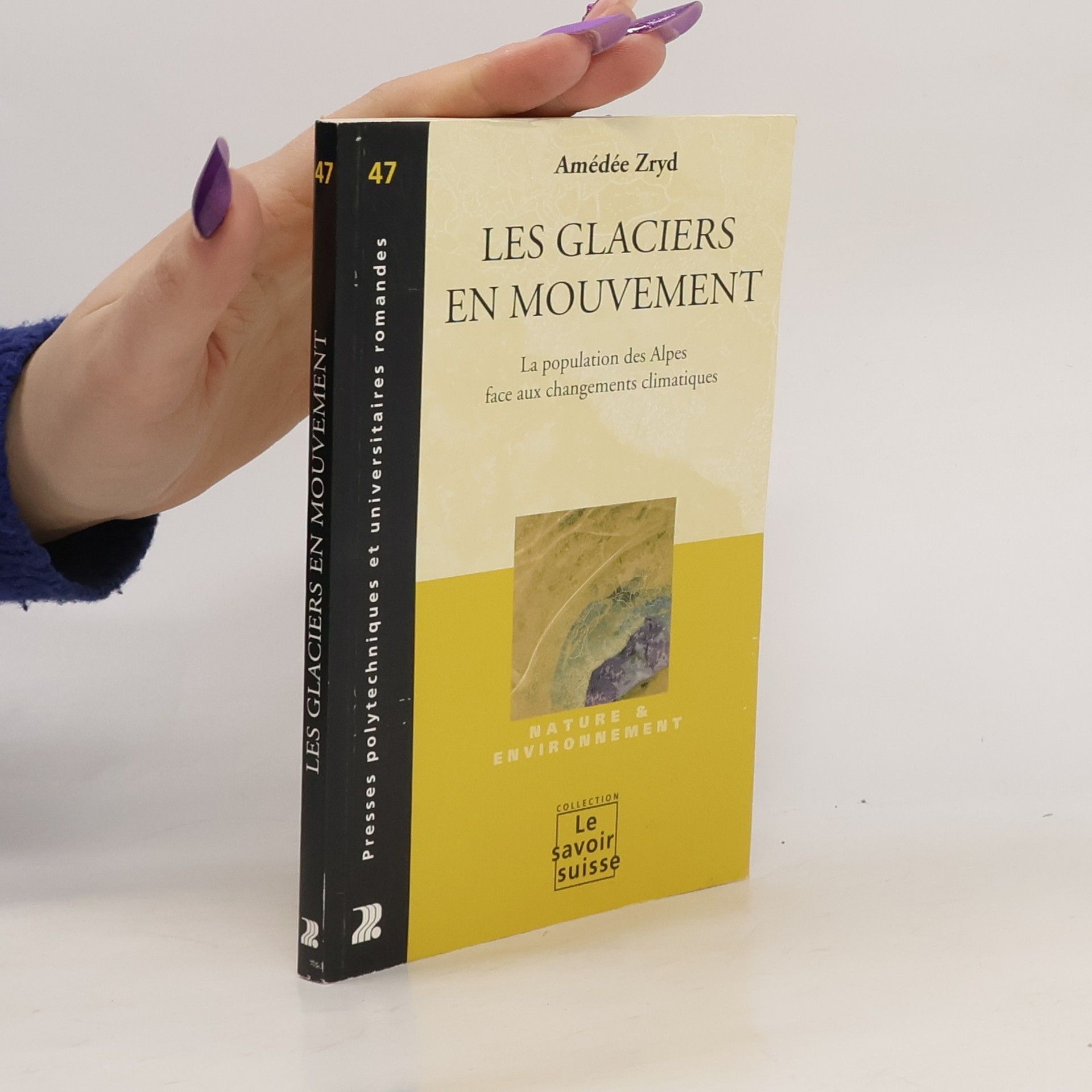 Amédée Zryd Les glaciers en mouvement