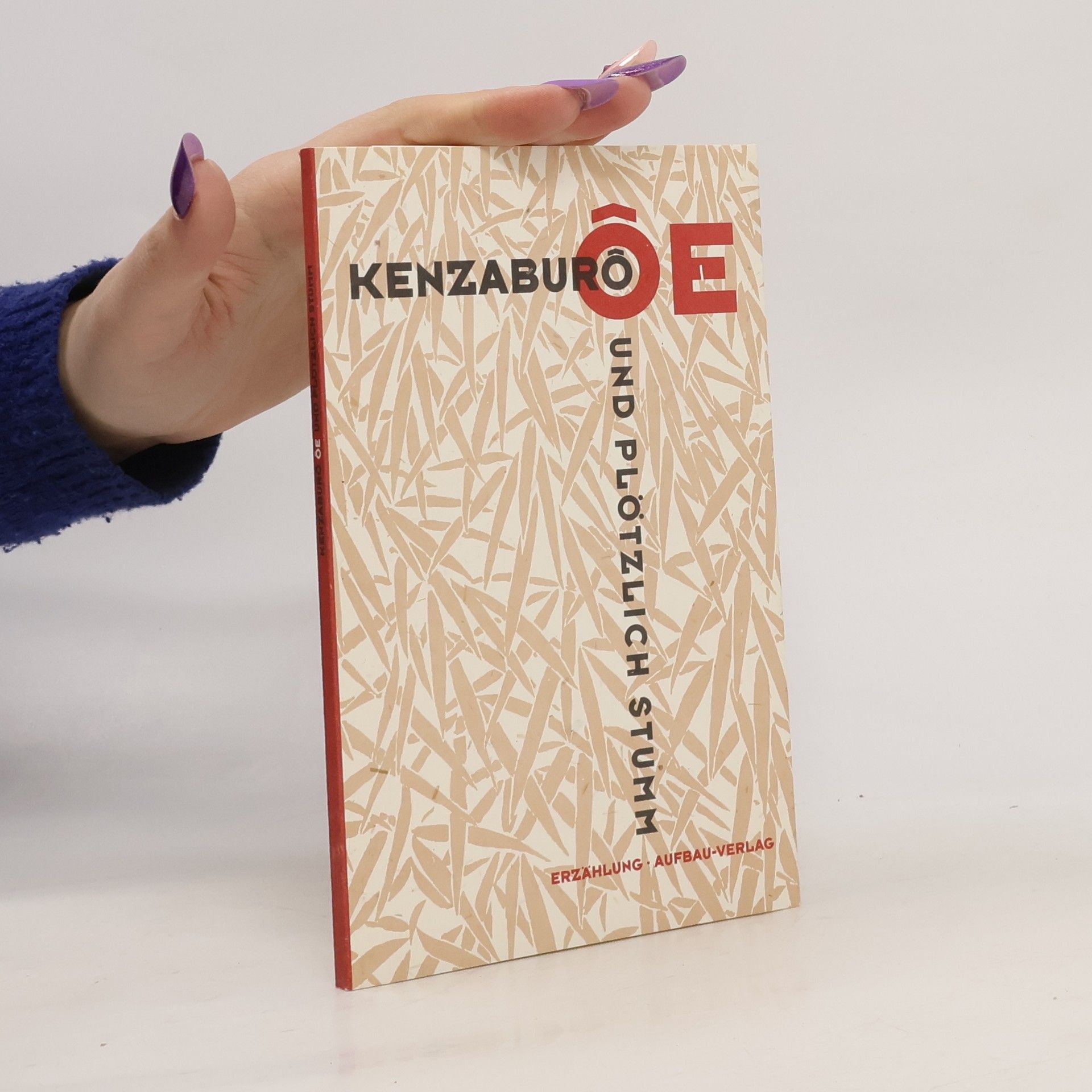 Kenzaburō Ōe Und plötzlich stumm