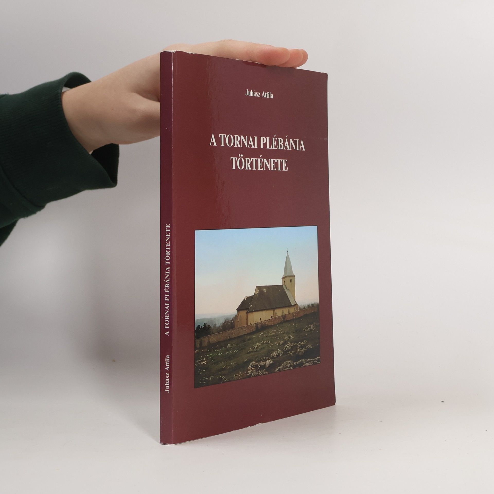 Attila Juhász A Tornai plébánia története