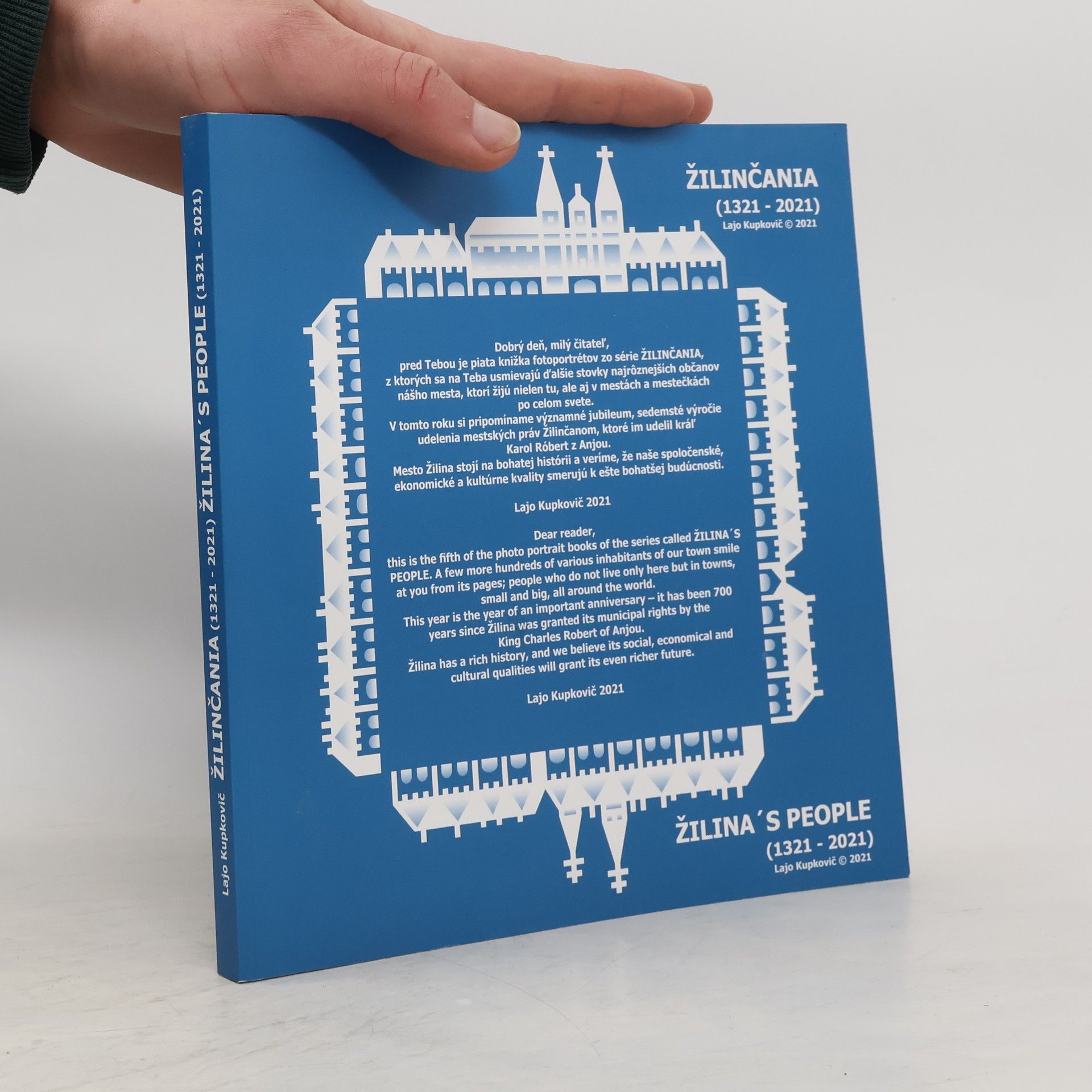 Lajo Kupkovič Žiličania / Žilina's People (1321 - 2021)