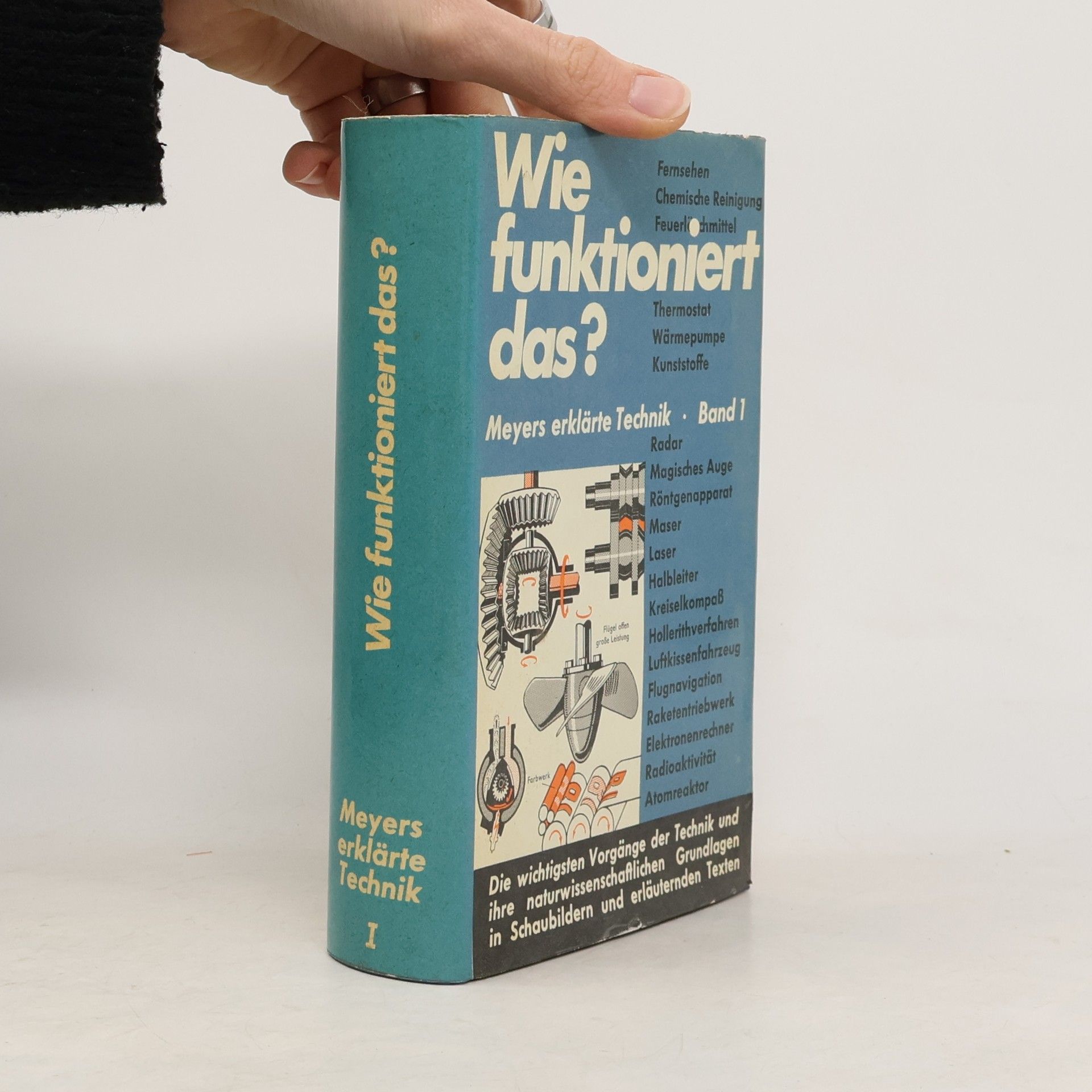 Autorenkollektiv Wie funktioniert das? Meyers erklärte Technik I