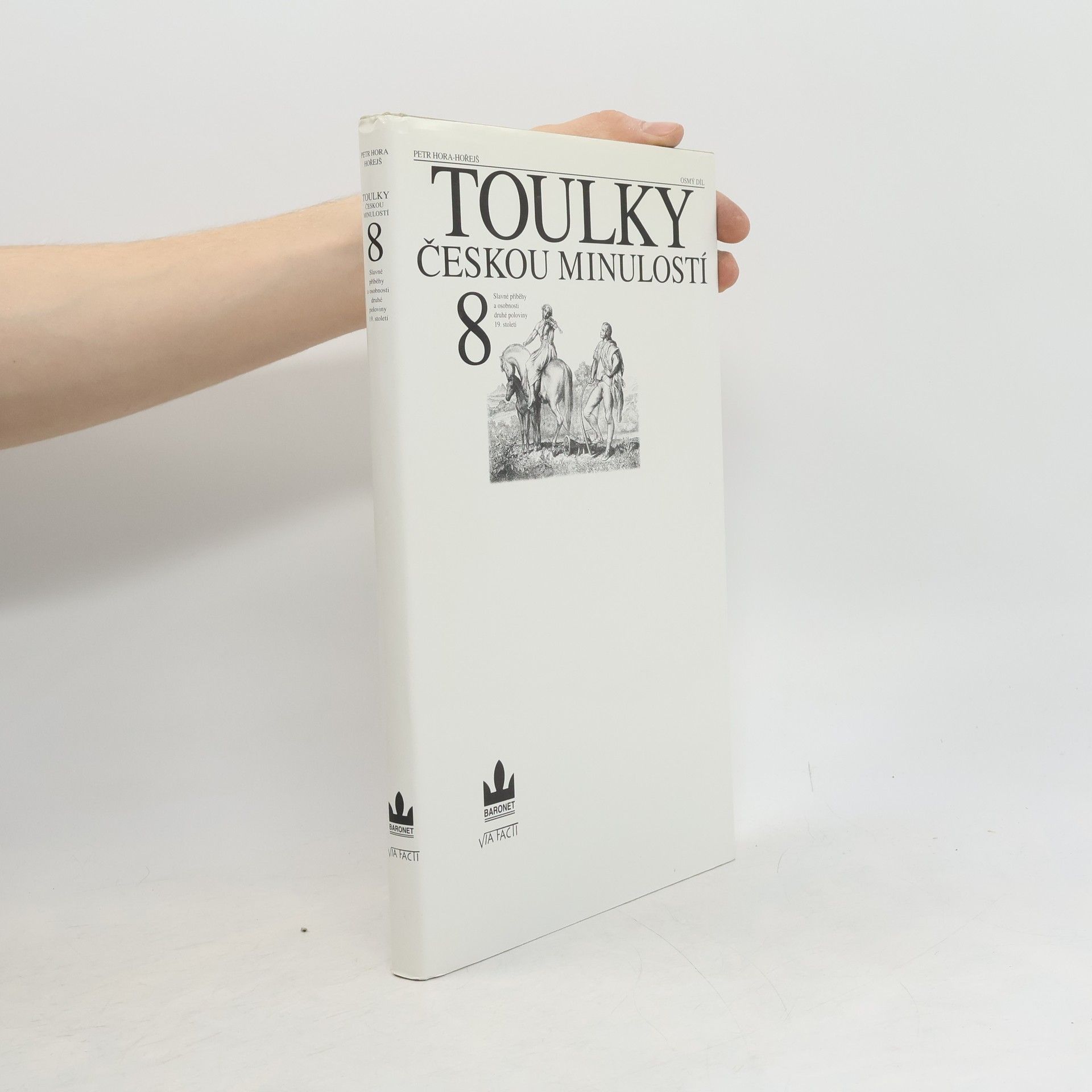 Petr Hořejš Toulky českou minulostí 8