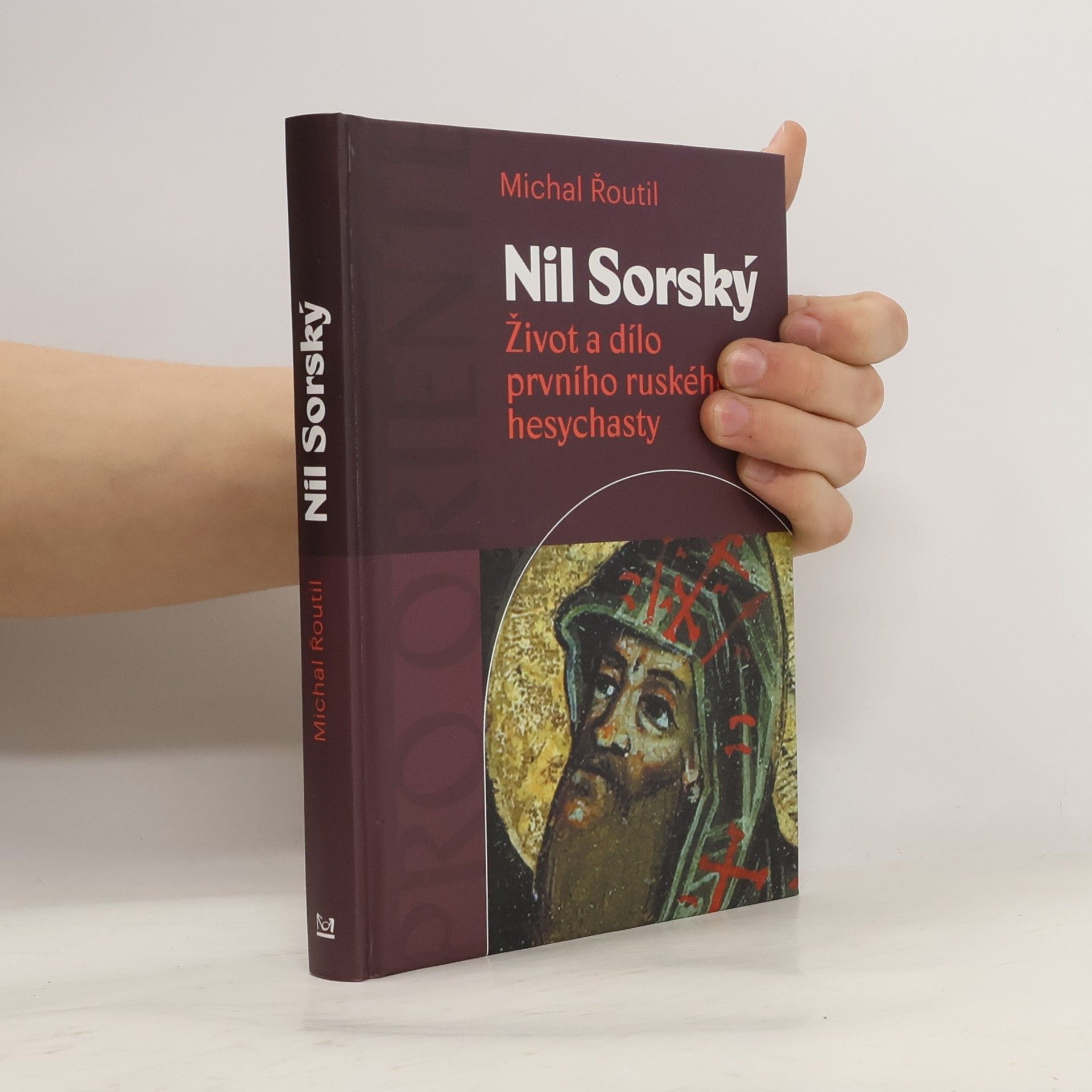 asi Nil Sorskij Nil Sorský. Život a dílo prvního ruského hesychasty