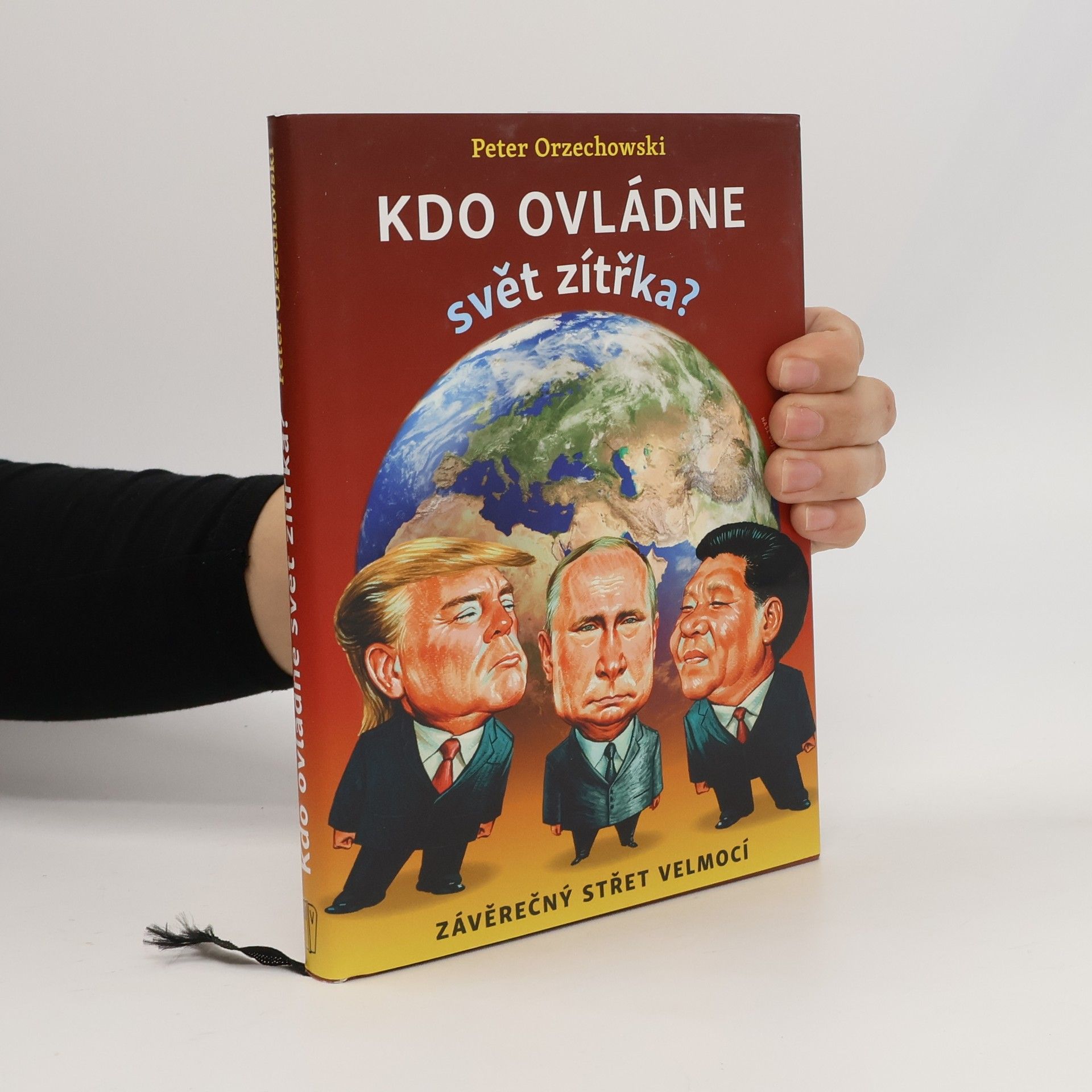 Peter Orzechowski Kdo ovládne svět zítřka