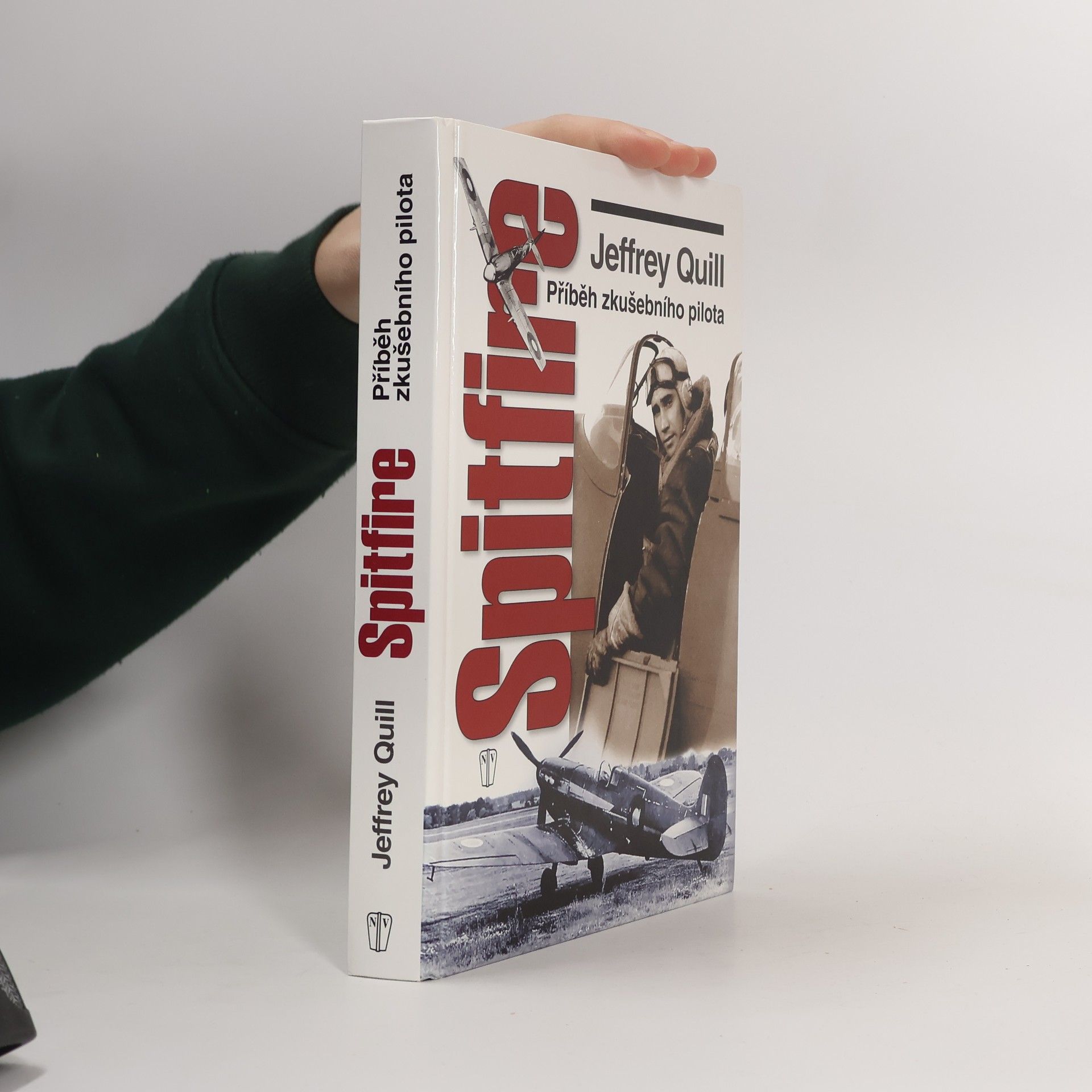 Jeffrey Quill Spitfire. Příběh zkušebního pilota