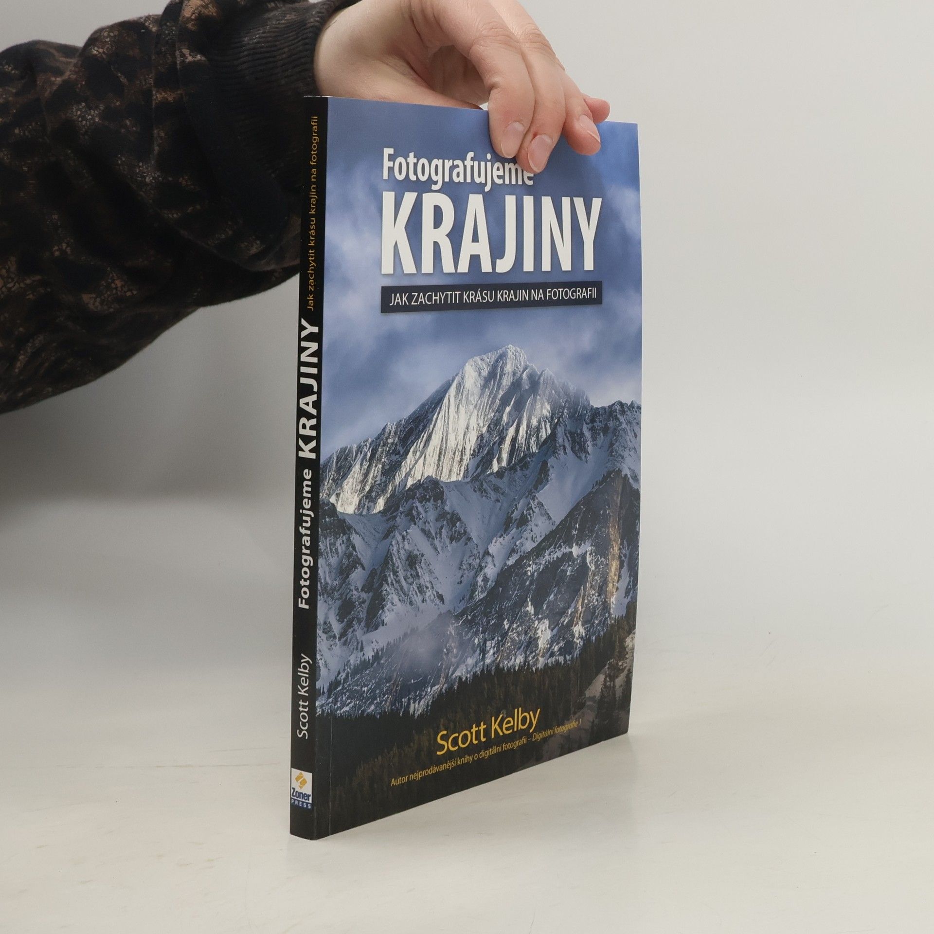 Scott Kelby Fotografujeme krajiny: Jak zachytit krásu krajin na fotografii