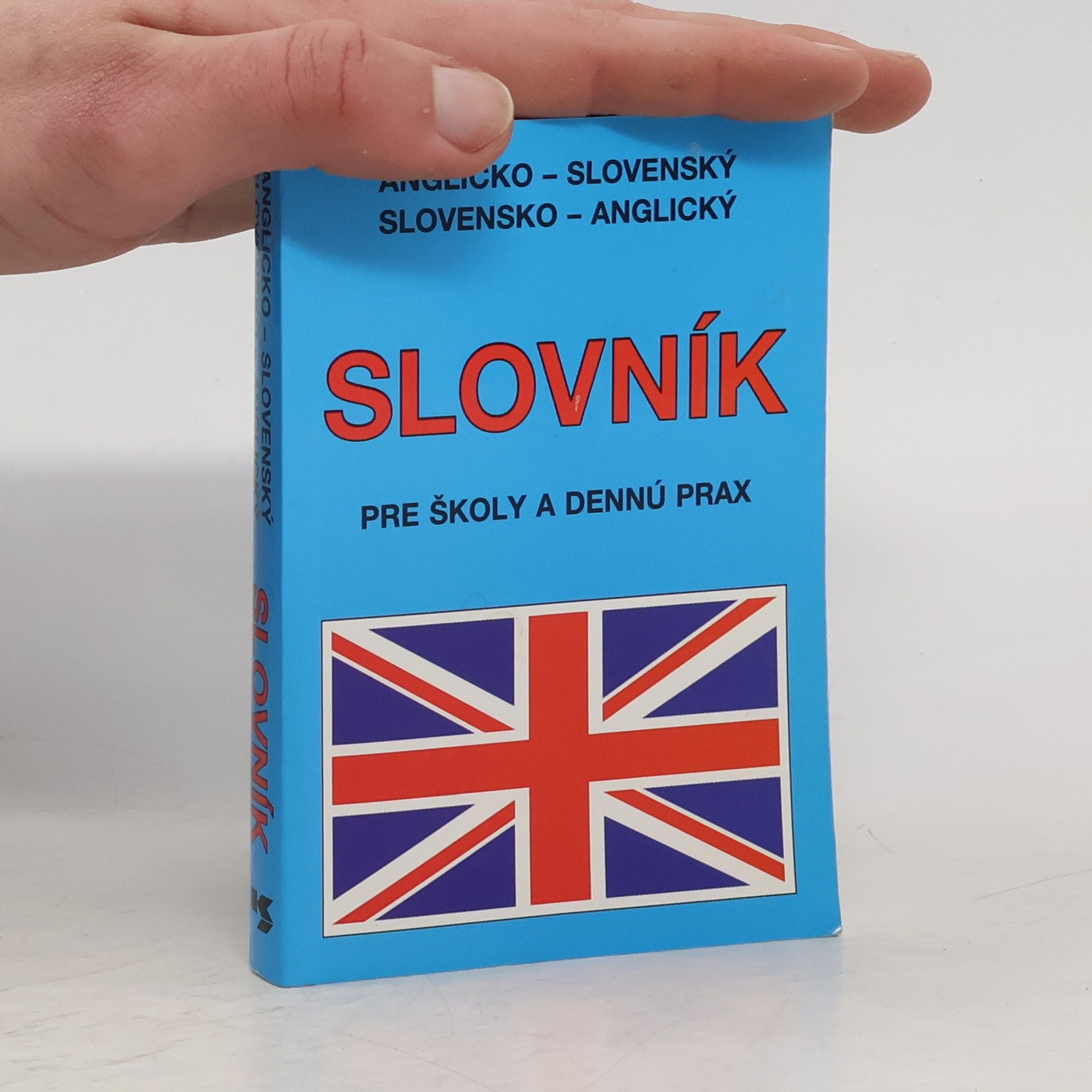 Emil Rusznák Anglicko-slovenský, slovensko-anglický slovník pre školy a dennú prax