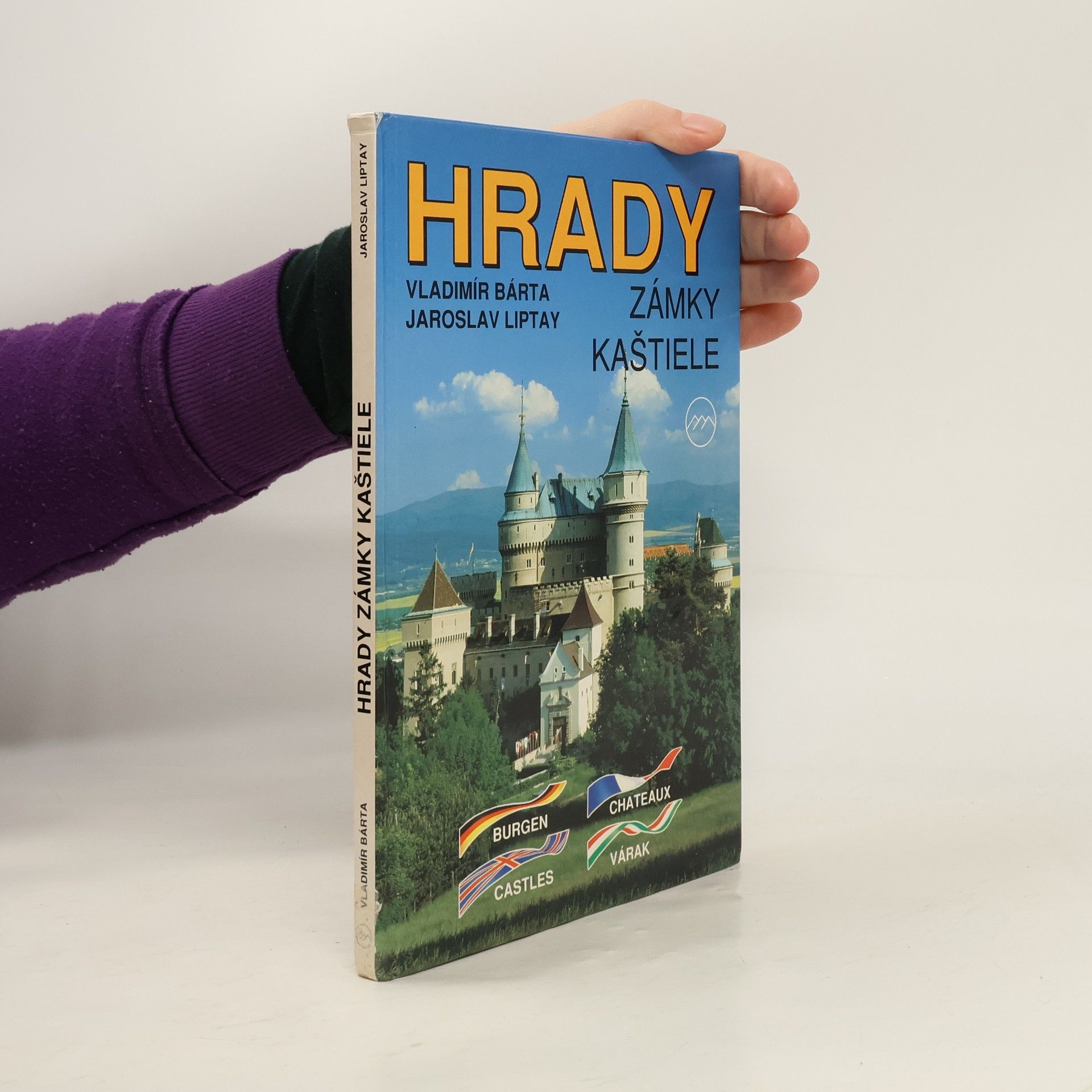 Vladimír Bárta Hrady, zámky, kaštiele. Burgen. Castles. Chateaux. Várak