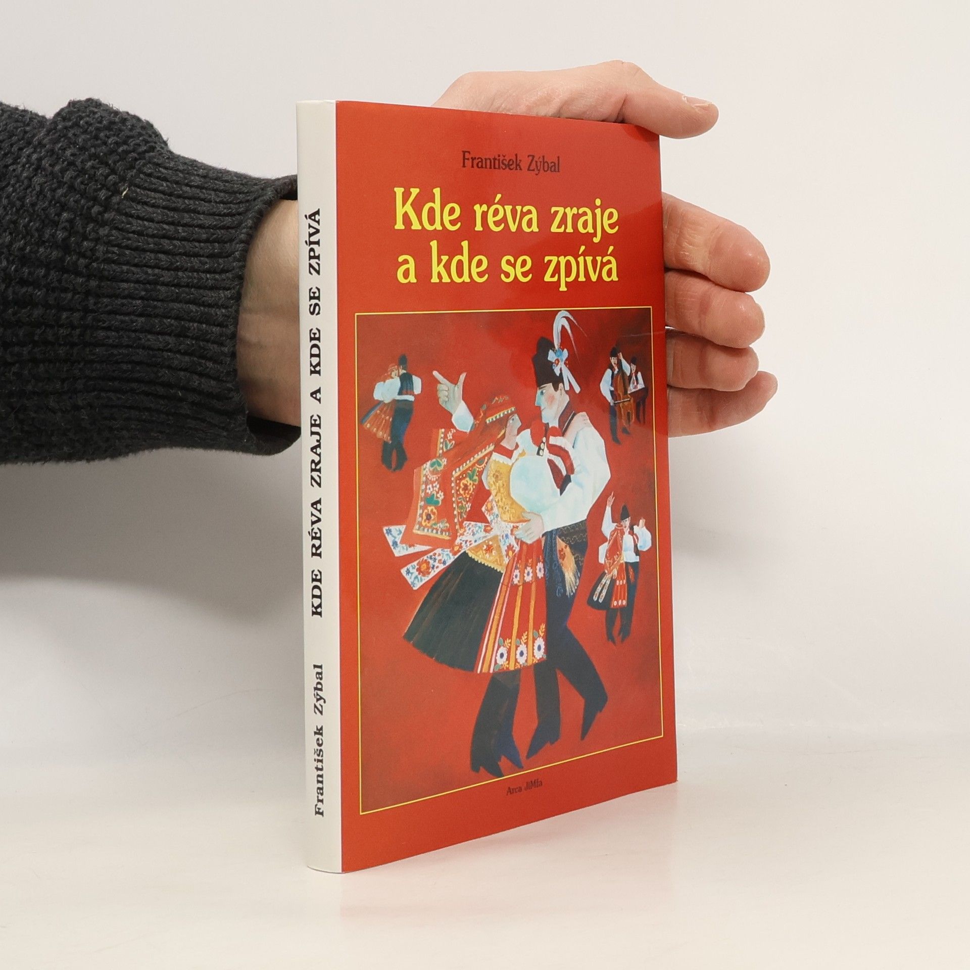 František Zýbal Kde réva zraje a kde se zpívá